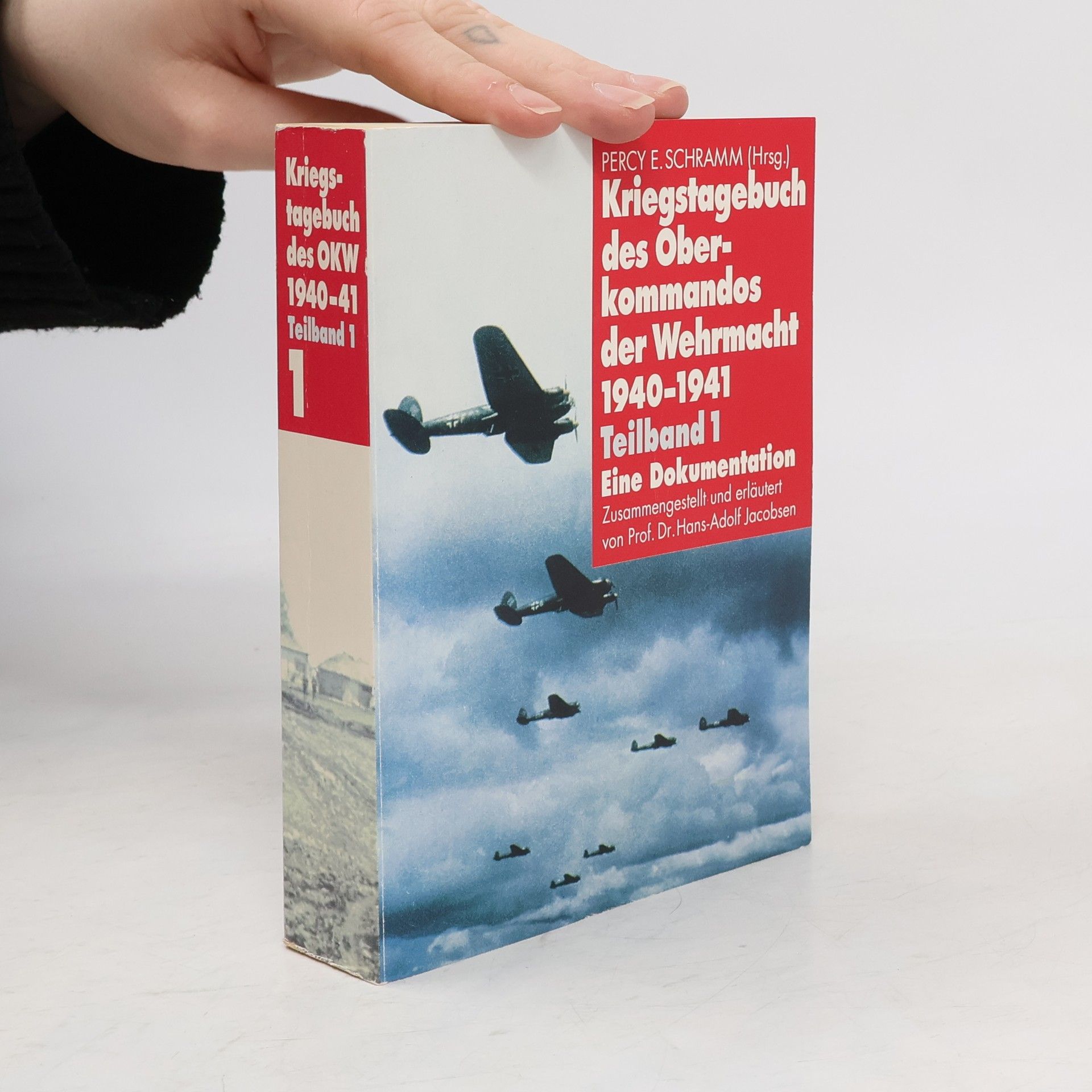 Percy Ernst Schramm Kriegstagebuch des Oberkommandos der Wehrmacht 1940-1941. Teilband 1. 1