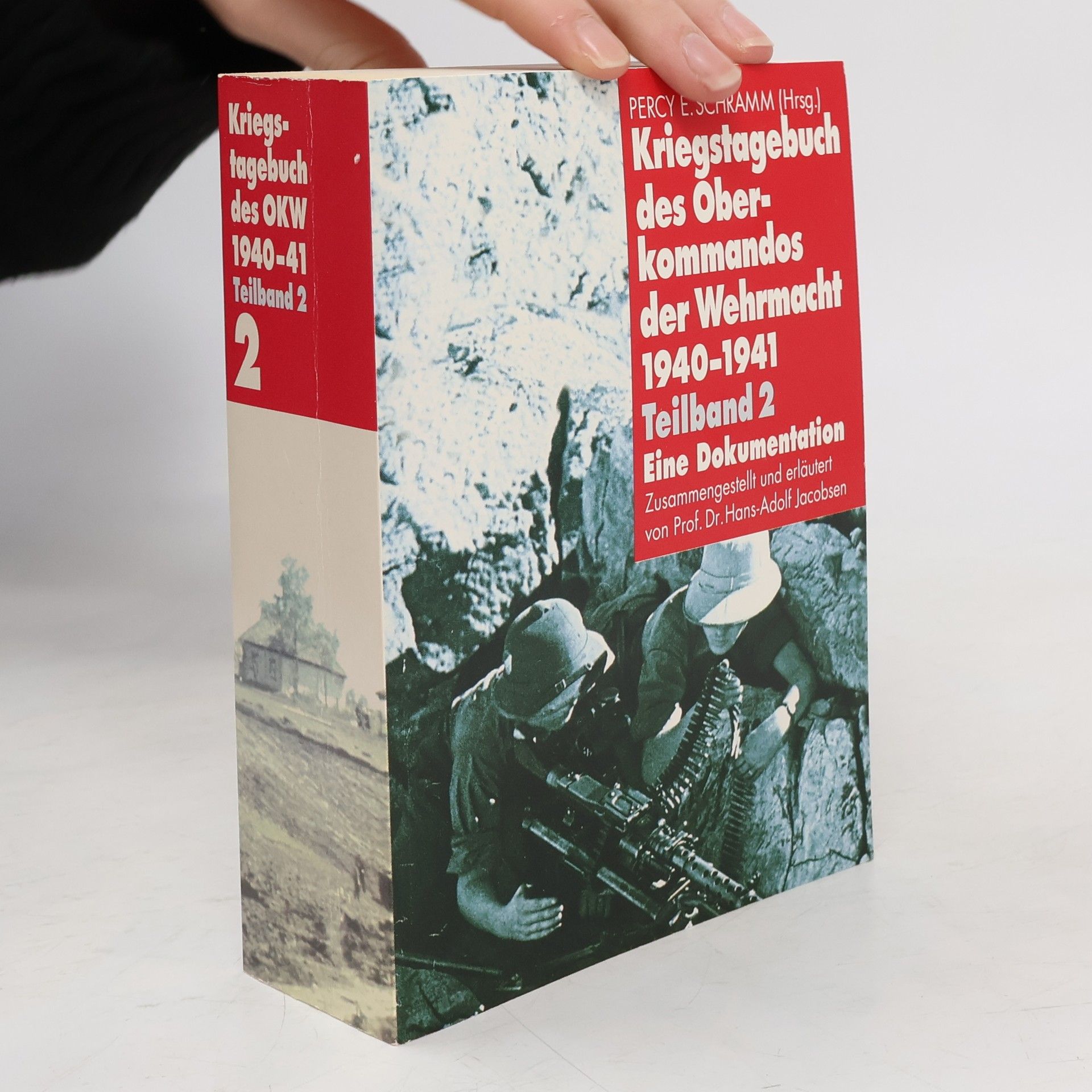 Percy Ernst Schramm Kriegstagebuch des Oberkommandos der Wehrmacht 1940-1941. Teilband 2. 2