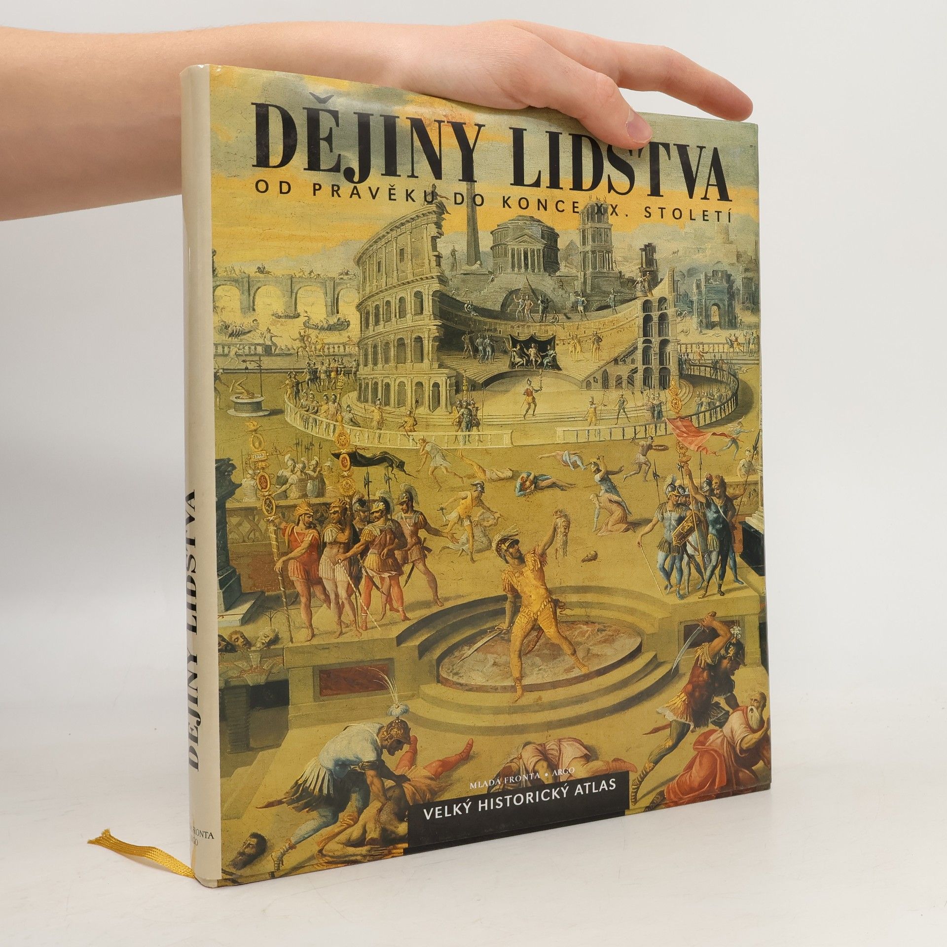 kolektiv Dějiny lidstva od pravěku do konce dvacátého století