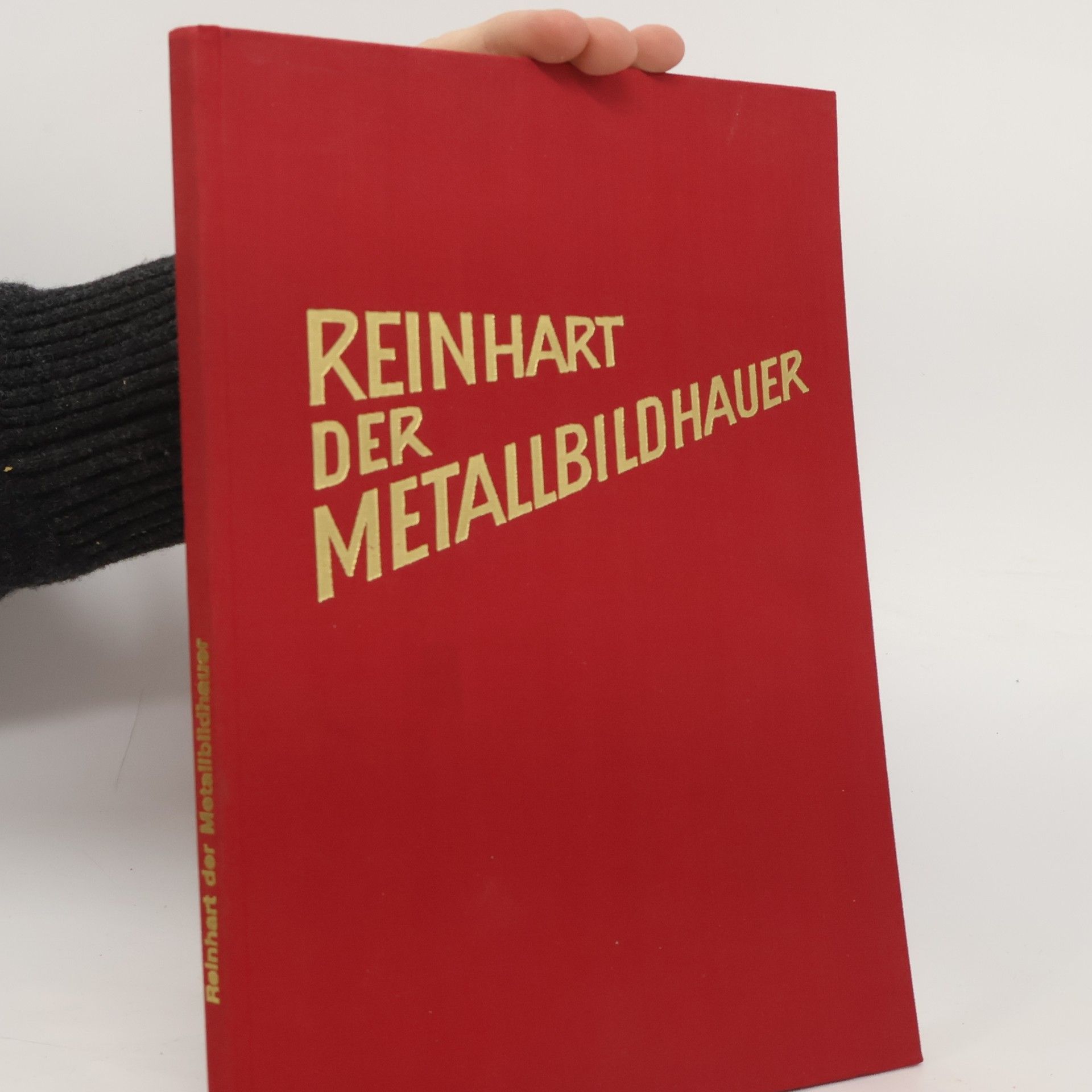 AA.VV. Reinhart der Metallbildhauer