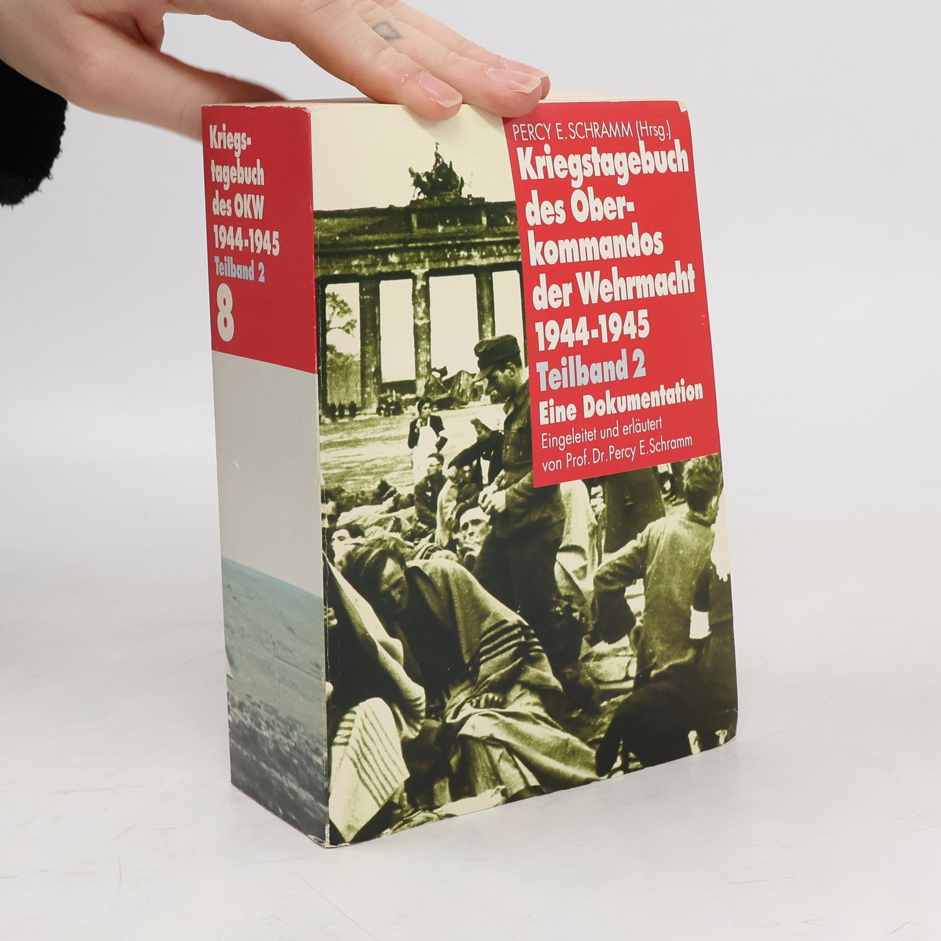 Percy Ernst Schramm Kriegstagebuch des Oberkommandos der Wehrmacht 1944-1945. Teilband 2. 8