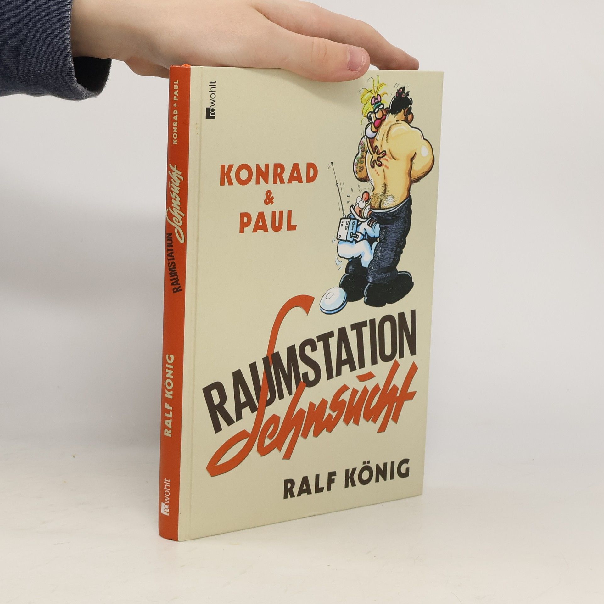 Ralf König Konrad & Paul: Raumstation Sehnsücht