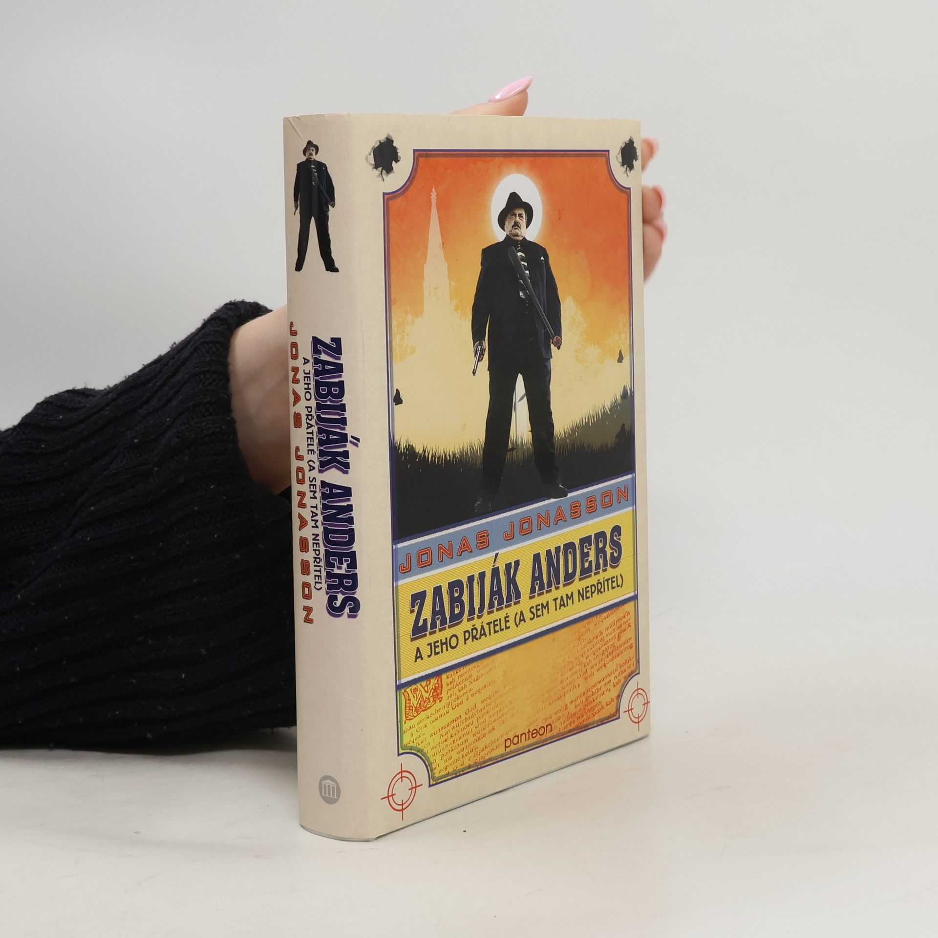 Jonas Jonasson Zabiják Anders a jeho přátelé (a sem tam nepřítel)