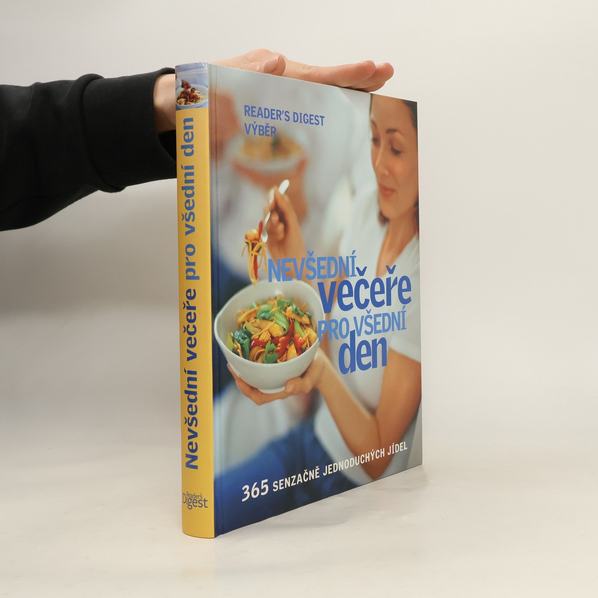 Catherine Atkinson Nevšední večeře pro všední den : 365 senzačně jednoduchých jídel