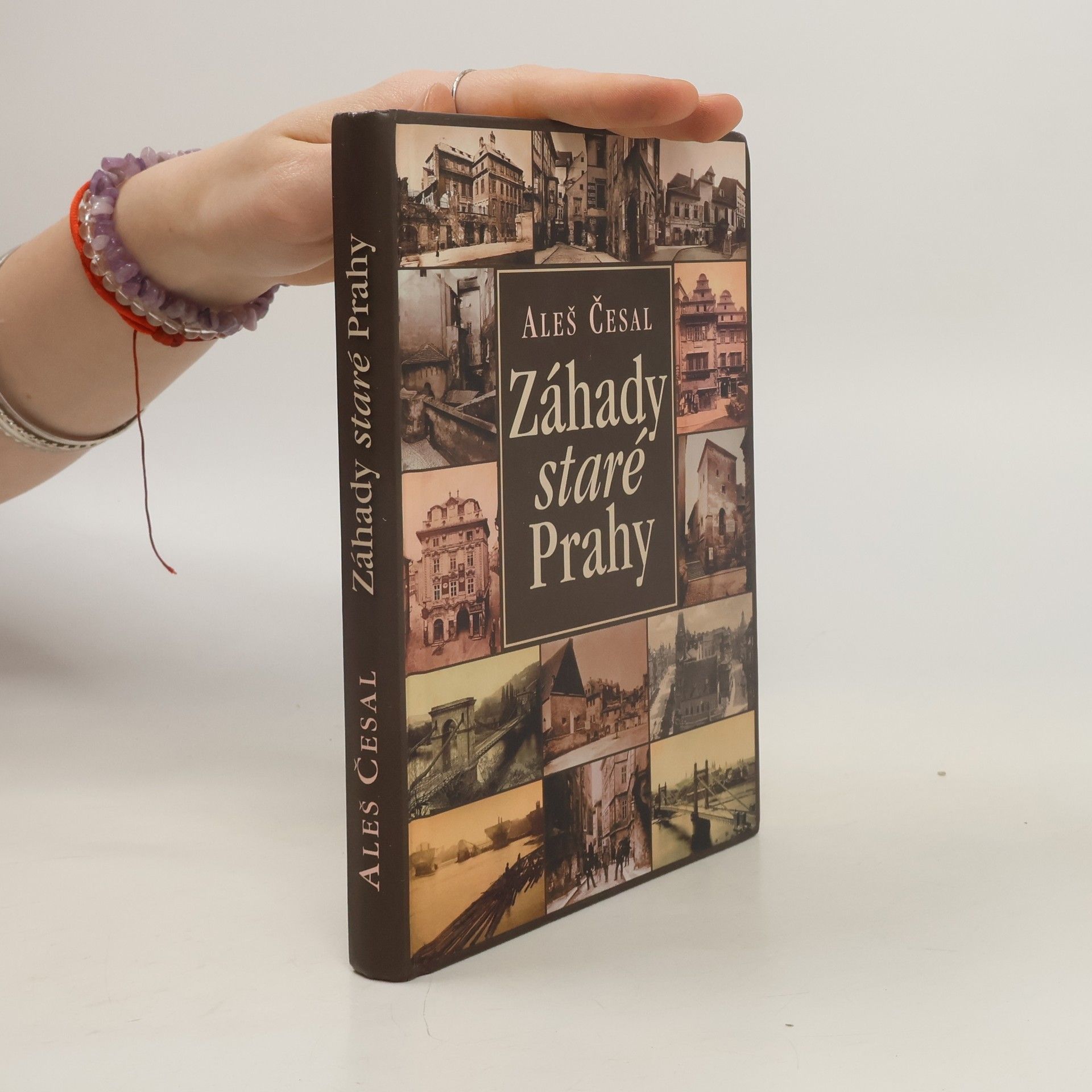 Aleš Česal Záhady staré Prahy