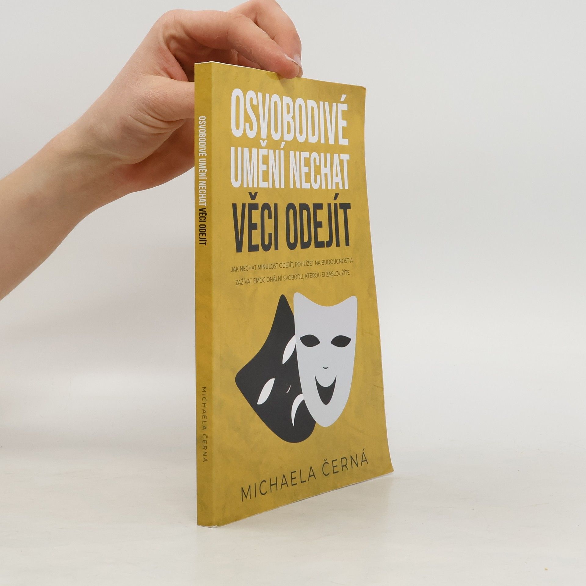 Osvobodivé umění nechat věci odejít