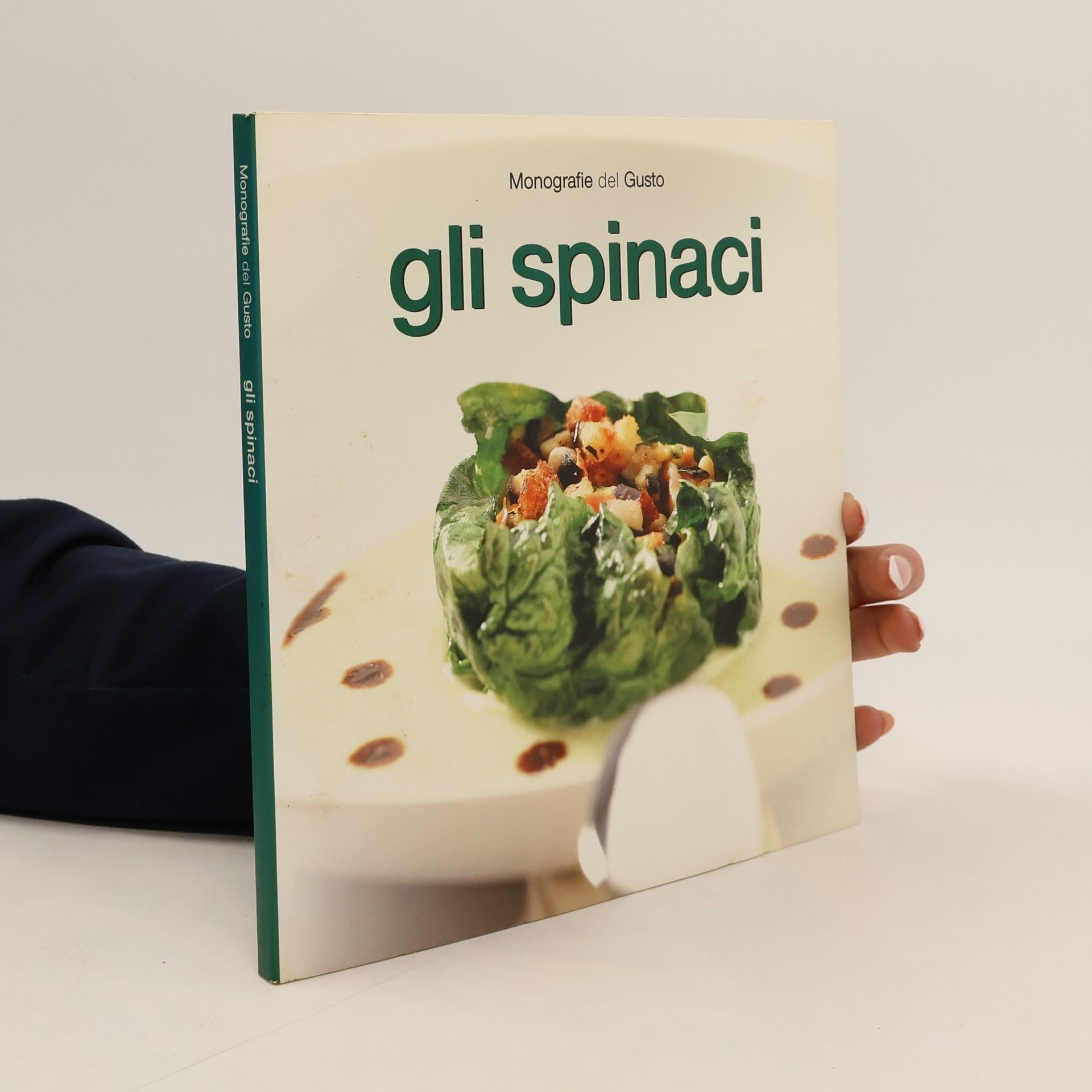 Collectif d'auteurs Monografie del Gusto. Gli spinaci
