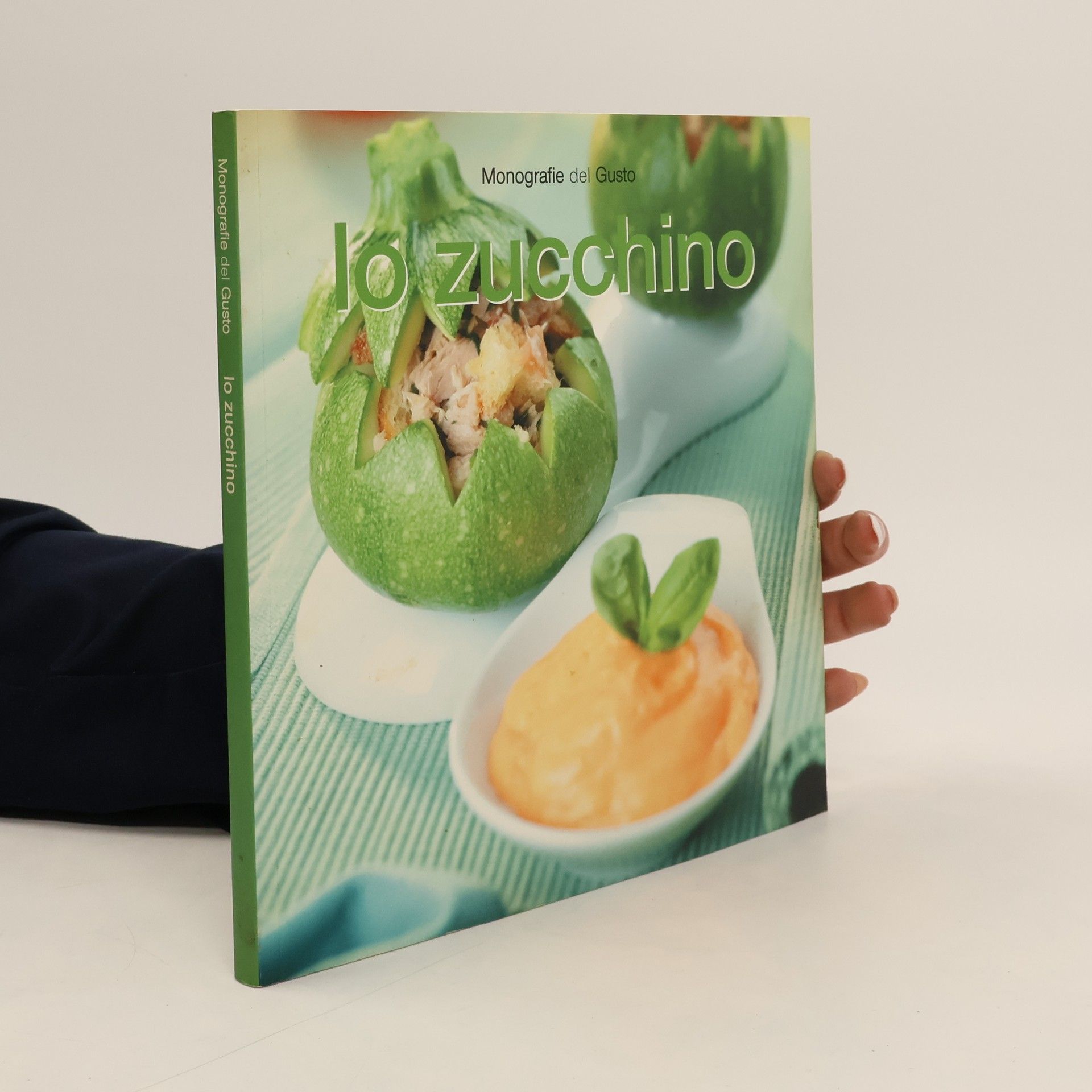 Collectif d'auteurs Monografie del Gusto. Lo zucchino