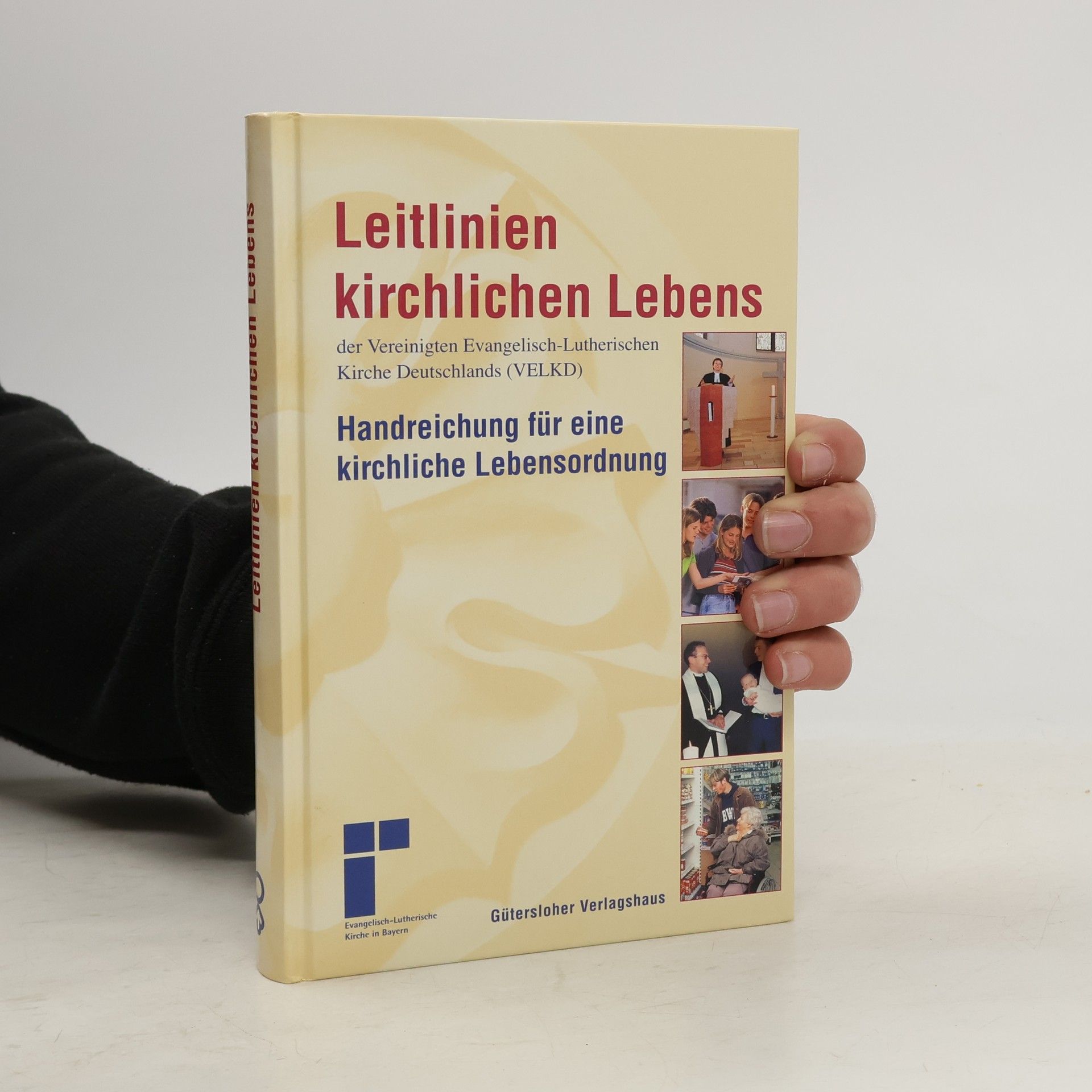 Auteurscollectief Leitlinien kirchlichen Lebens der Vereinigten Evangelisch-Lutherischen Kirche Deutschlands (VELKD)