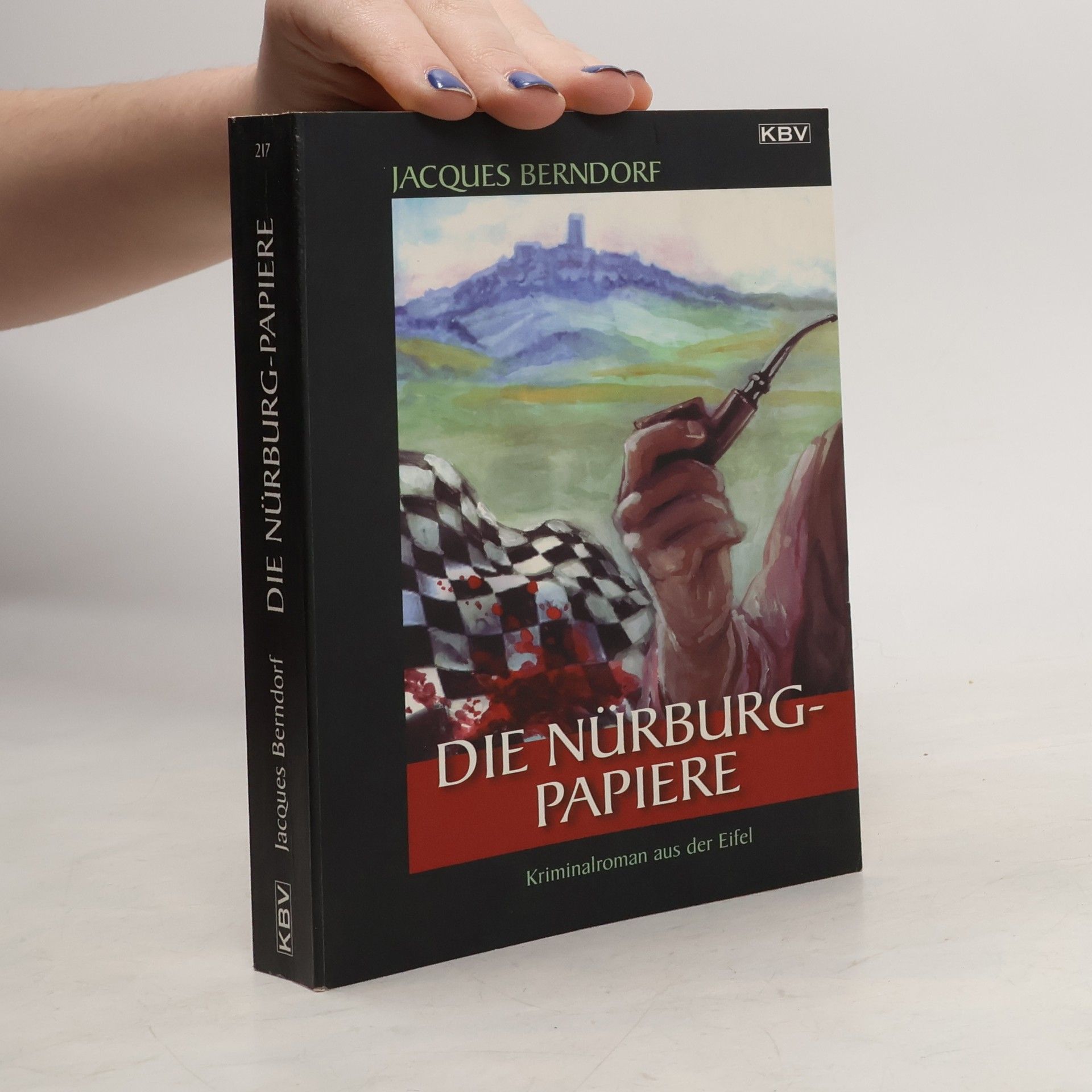 Jacques Berndorf Die Nürburg-Papiere