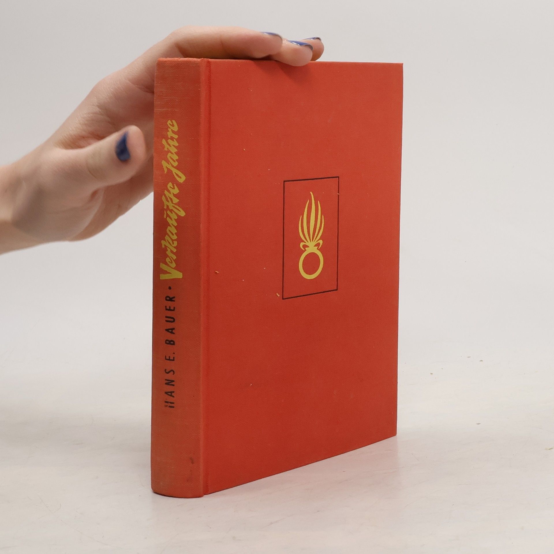 Hans E. Bauer Verkaufte Jahre