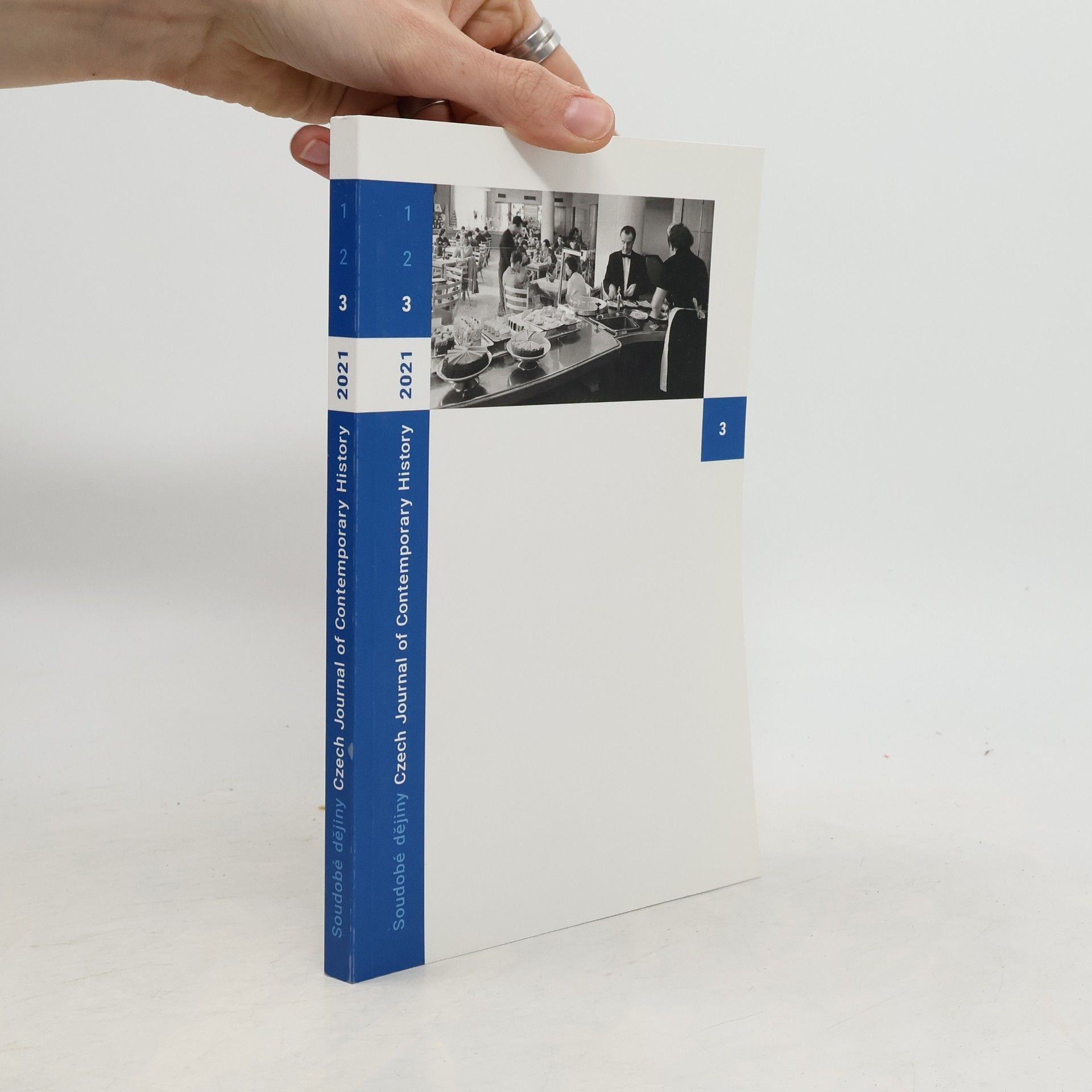 Kolektiv autorů Soudobé dějiny. Czech Journal of Contemporary History 2021 3
