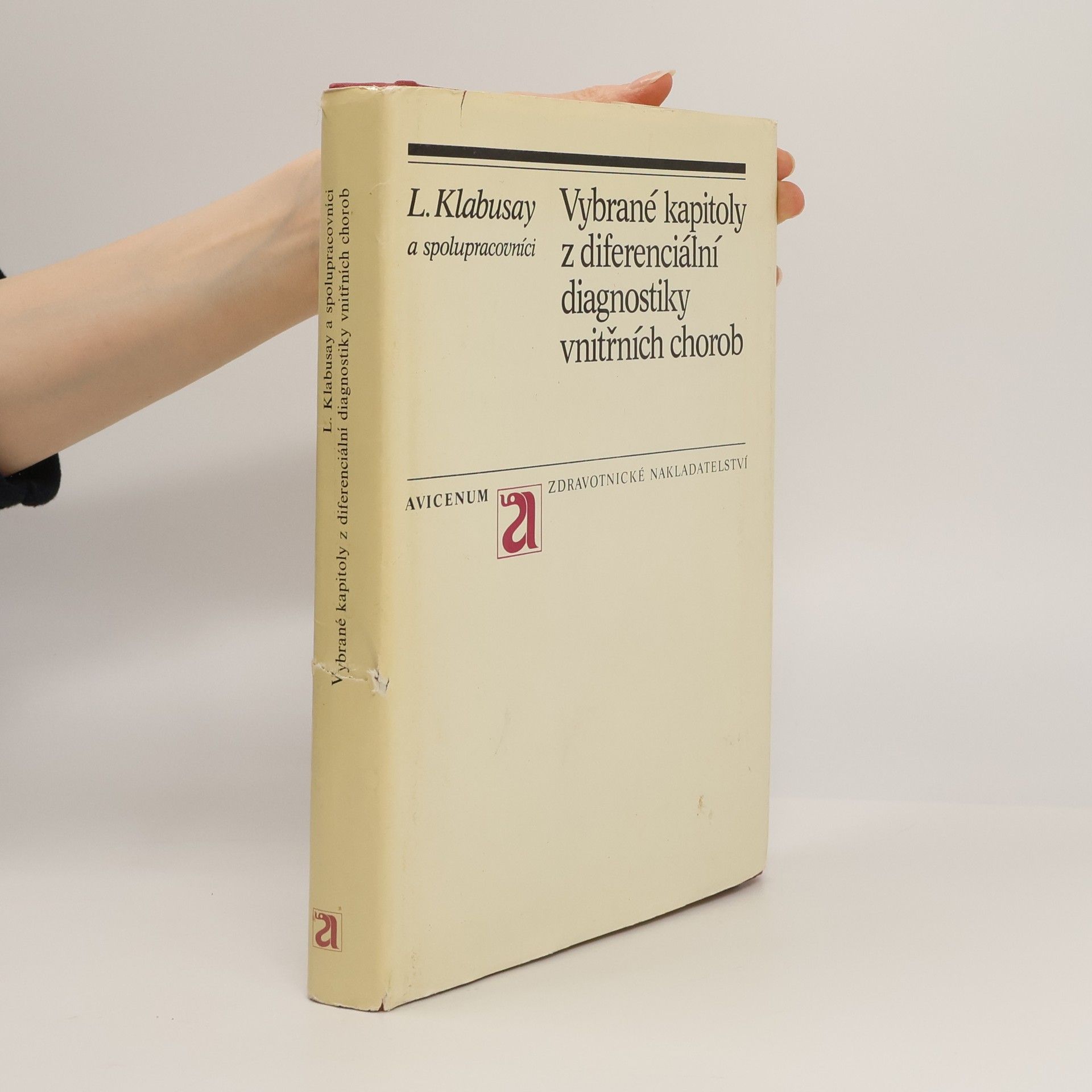 Lambert Klabusay Vybrané kapitoly z diferenciální diagnostiky vnitřních chorob