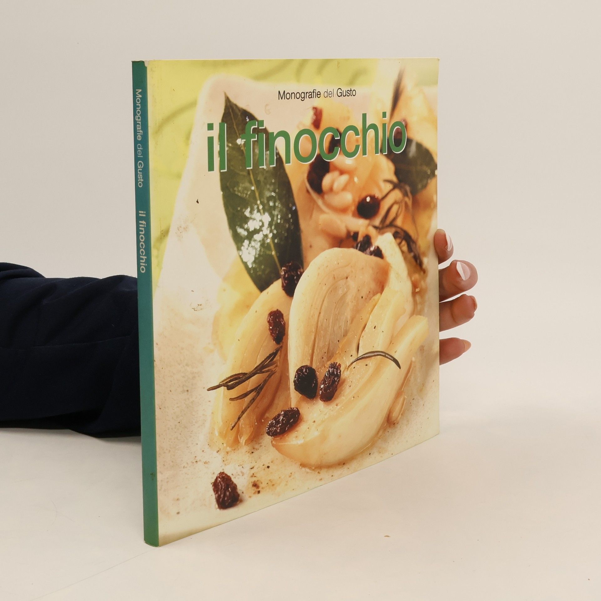 AA.VV. Monografie del Gusto. Il finocchio