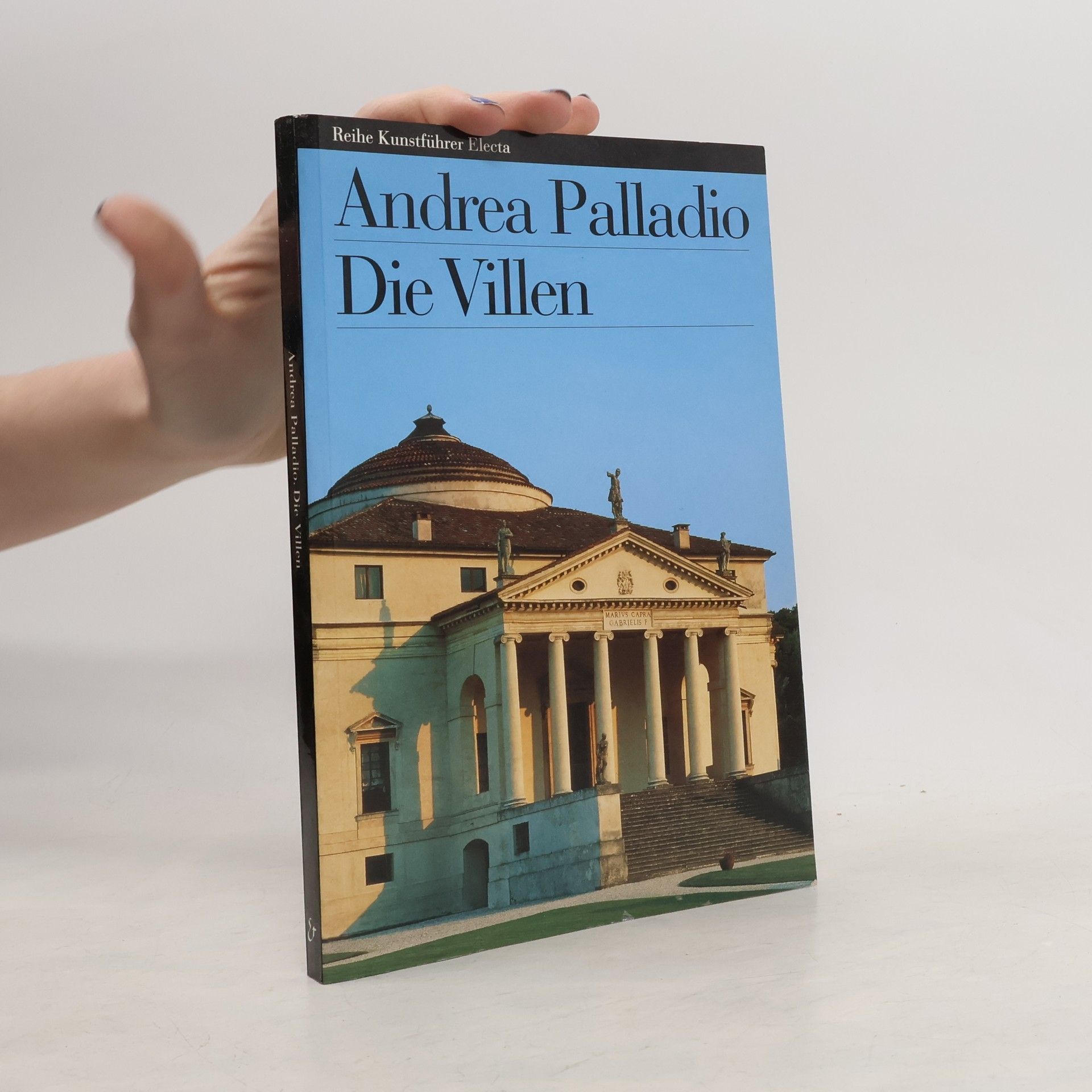 Andrea Palladio. Die Villen