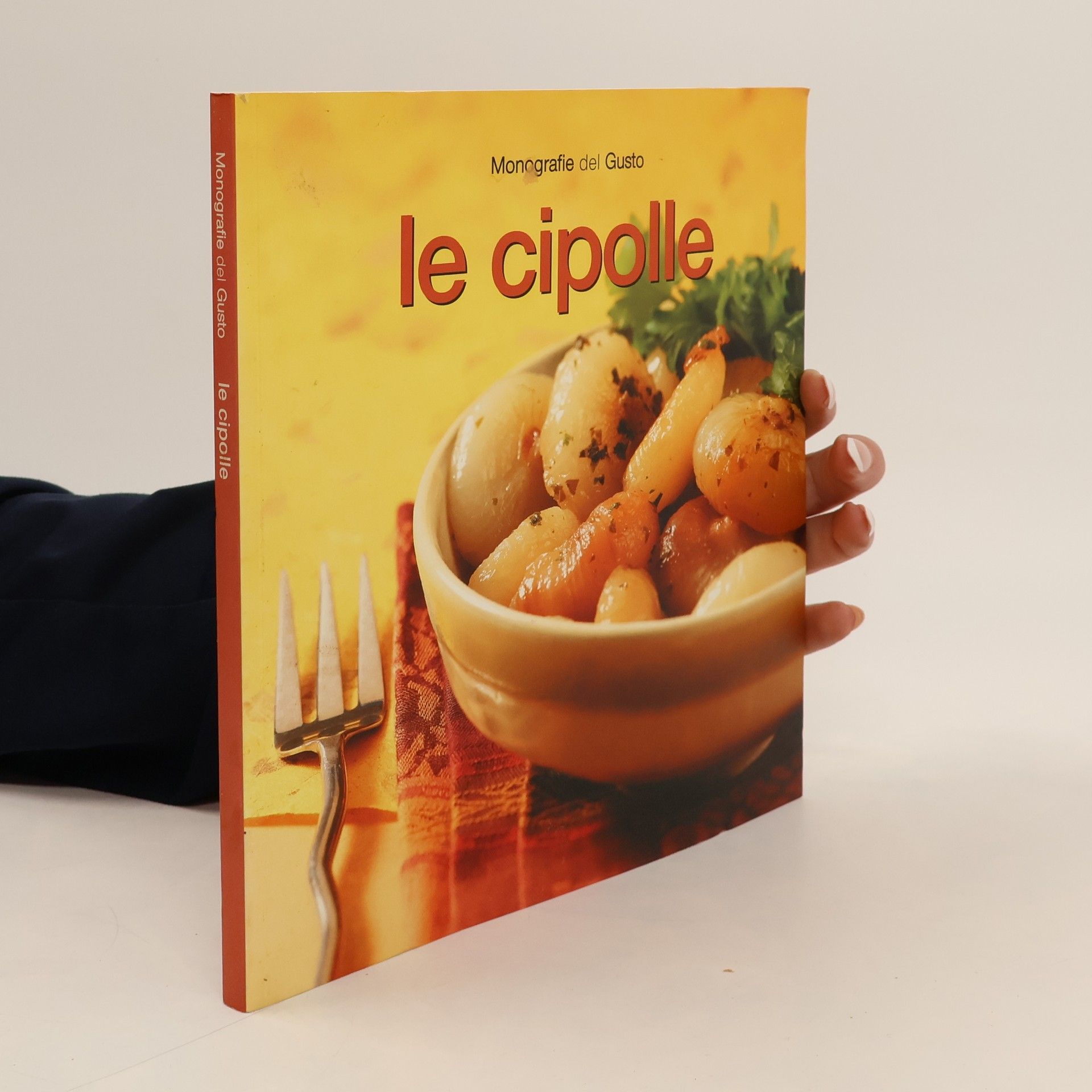 AA.VV. Monografie del Gusto. Le cipolle