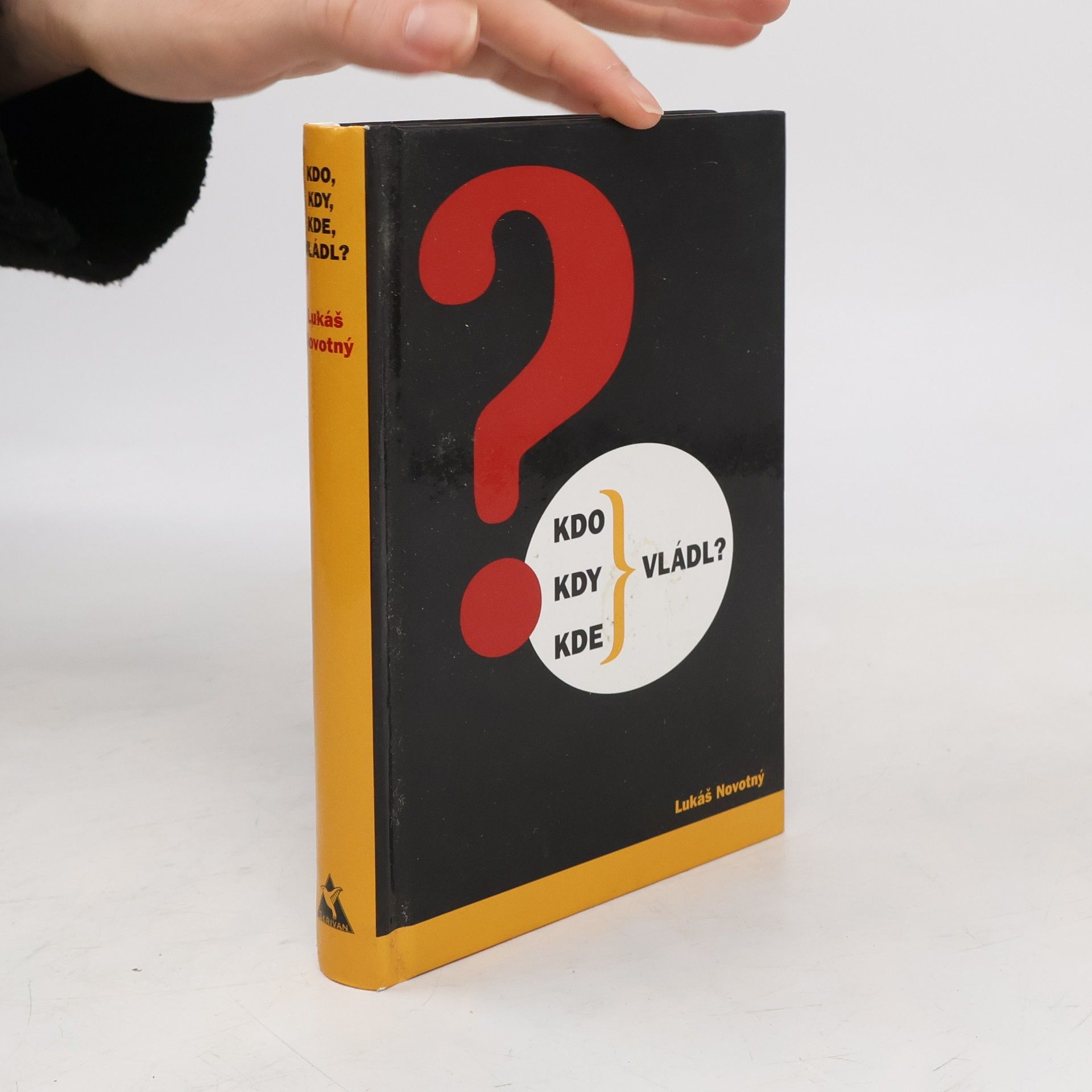 Lukáš Novotný Kdo, kdy, kde vládl?