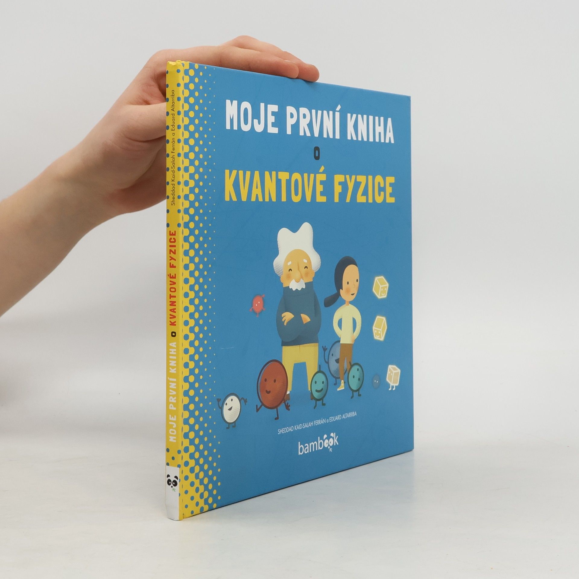 Moje první kniha o kvantové fyzice