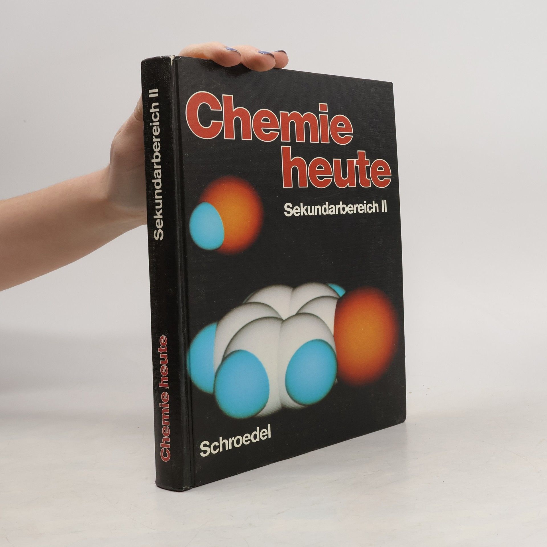 Autorenkollektiv Chemie heute. Sekundarbereich II.