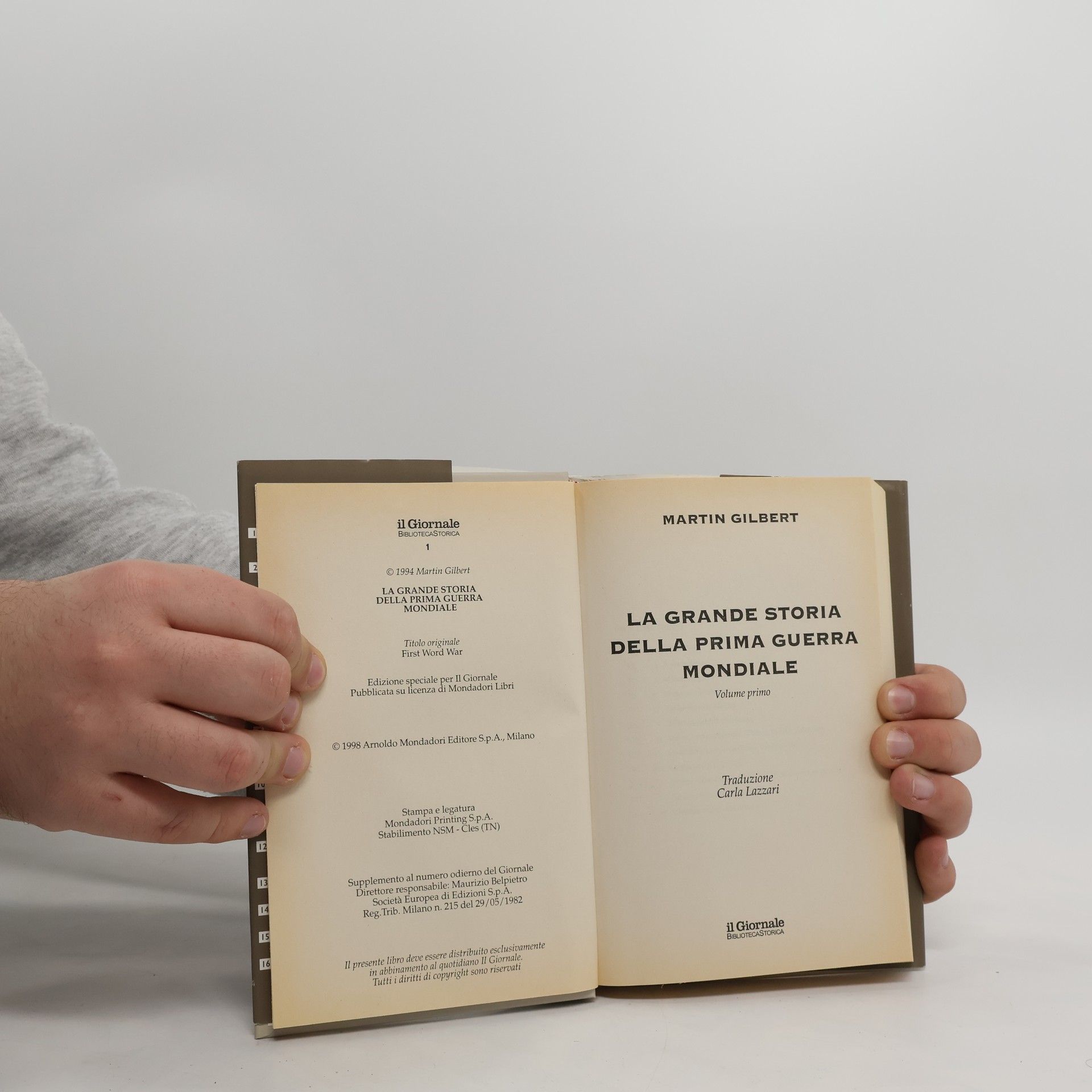 Martin Gilbert La grande storia della prima guerra mondiale. Volume primo