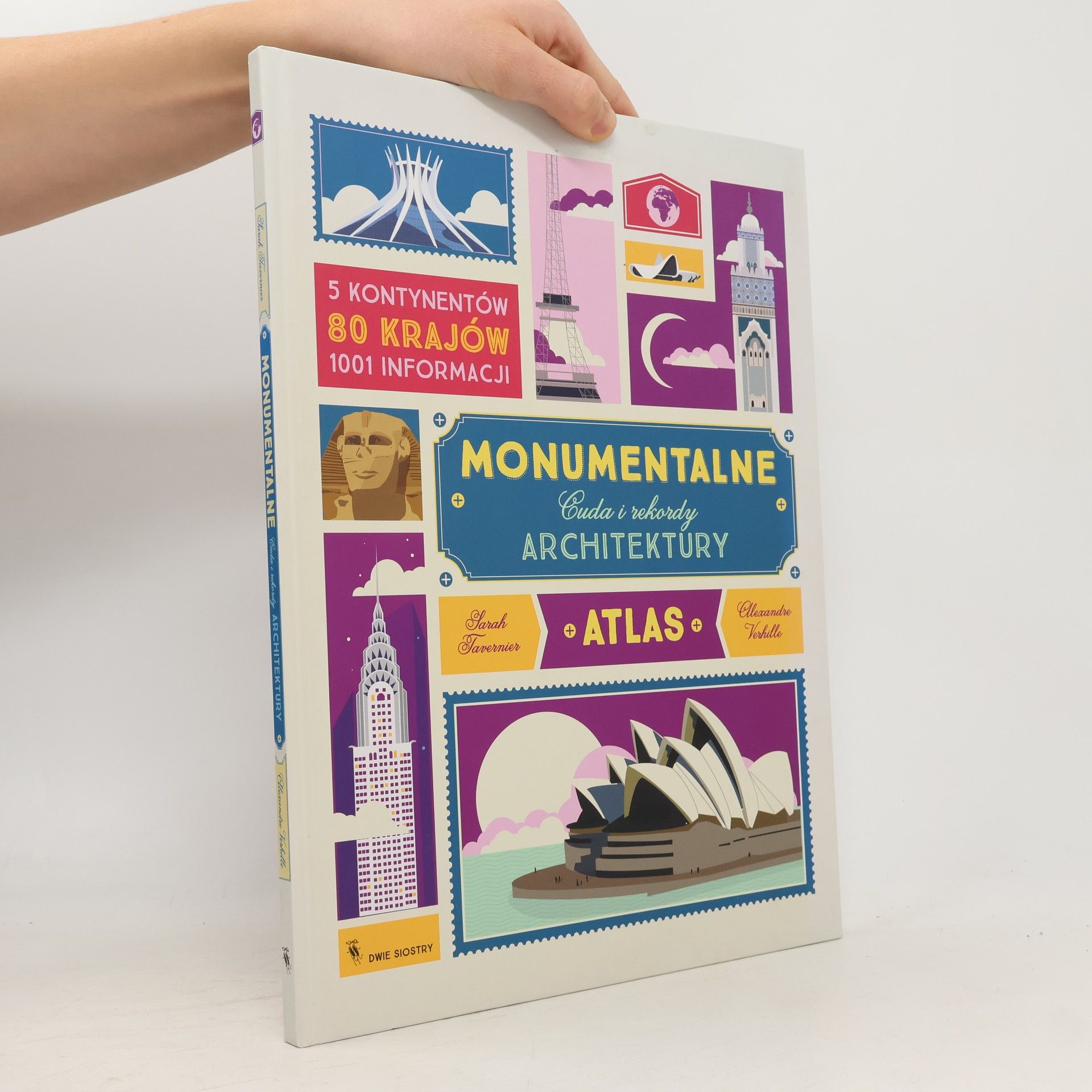 Sarah Tavernier Monumentalne cuda i rekordy architektury