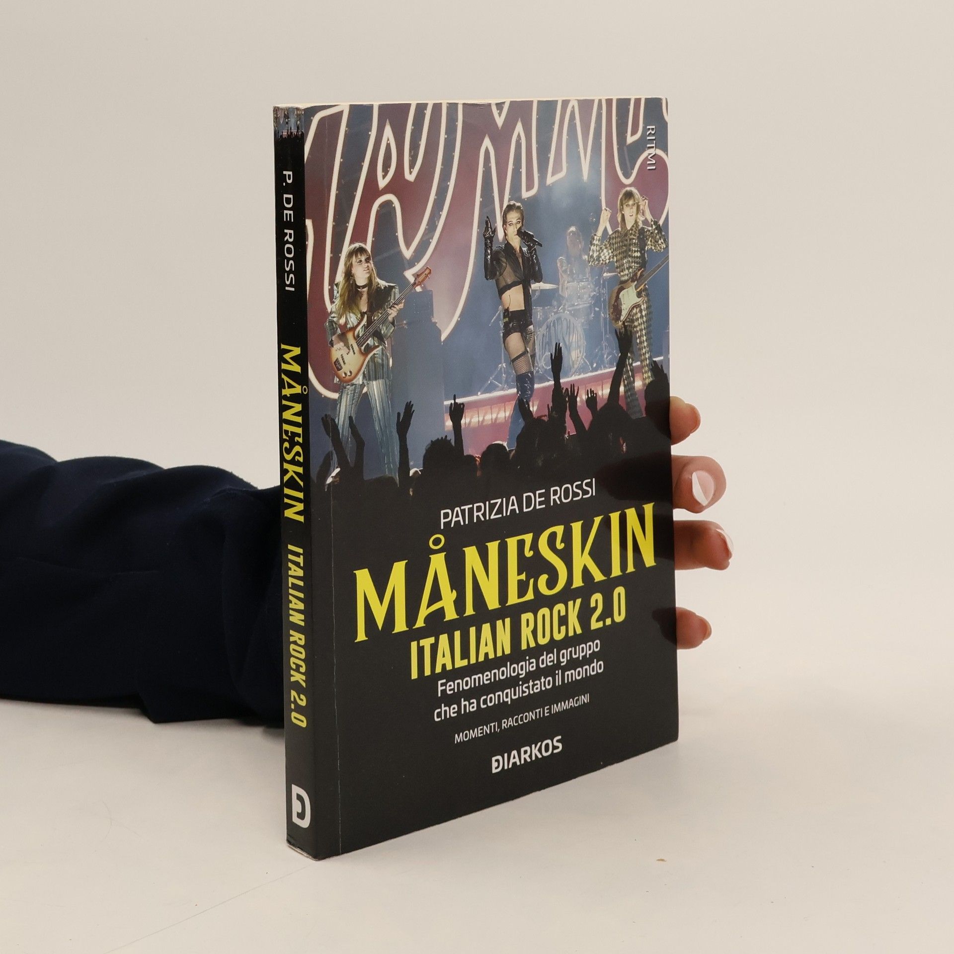 Patrizia De Rossi Ritmi: Måneskin. Italian rock 2.0. Fenomenologia del gruppo che ha conquistato il mondo. Momenti, racconti e immagini