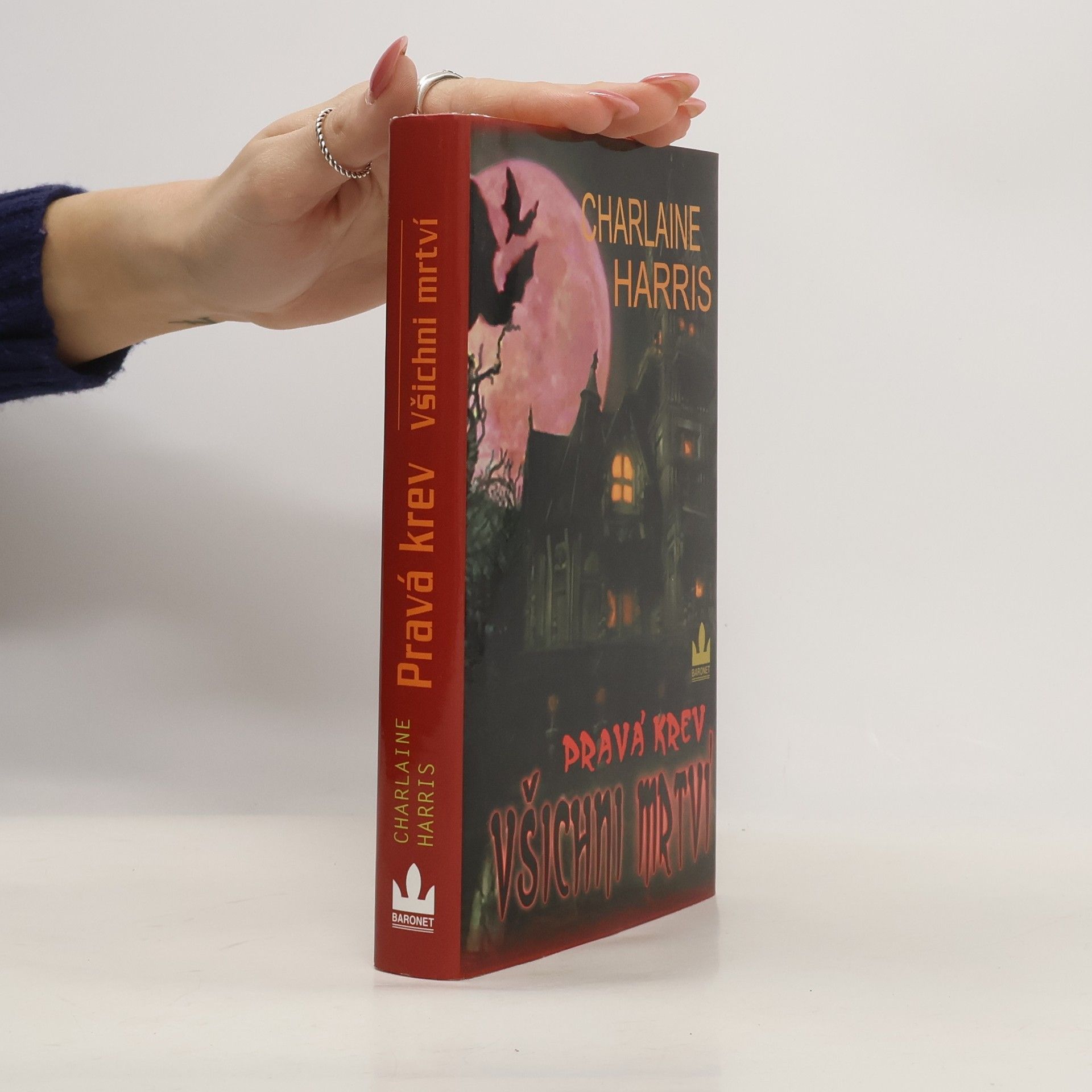 Charlaine Harris Pravá krev. Všichni mrtví