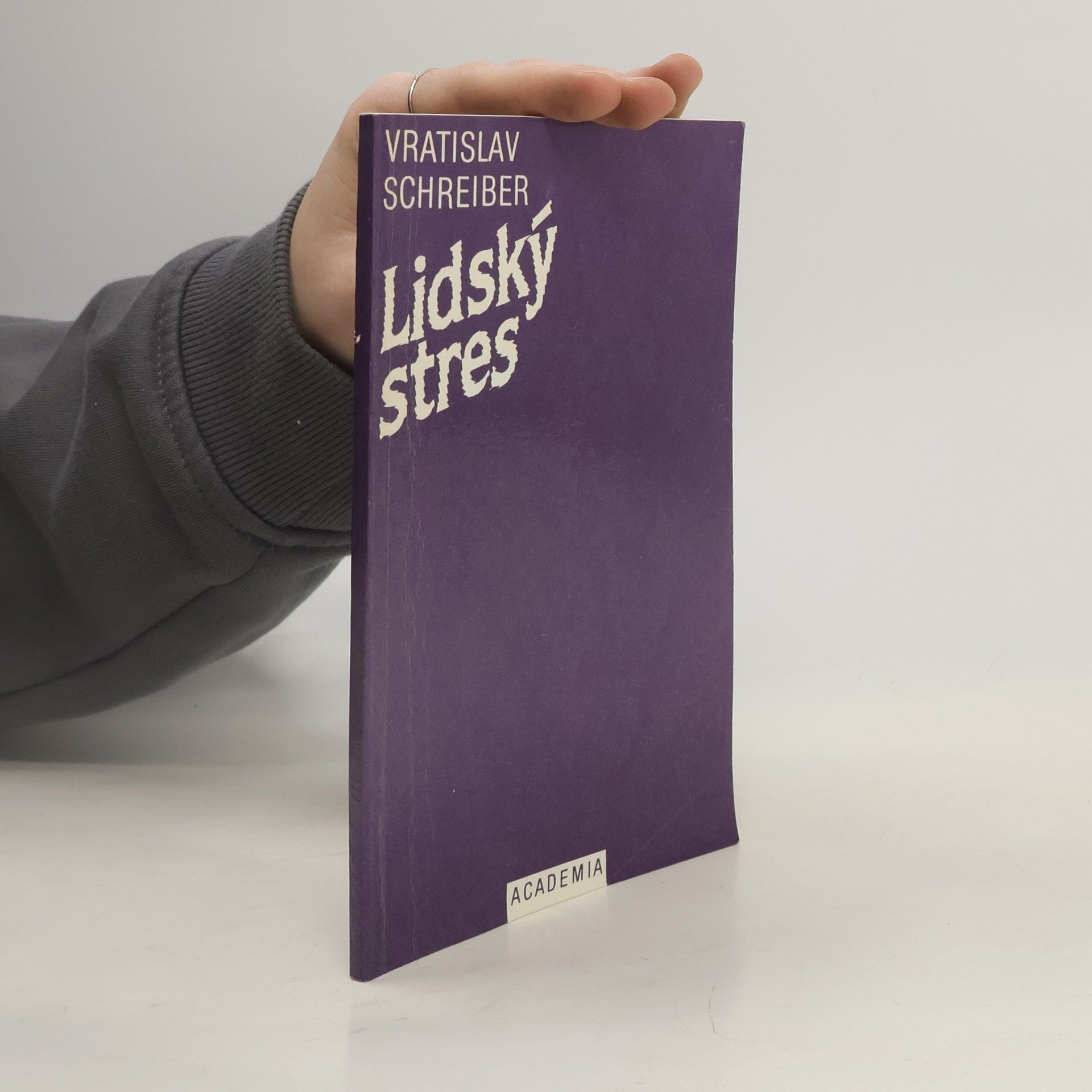 Vratislav Schreiber Lidský stres