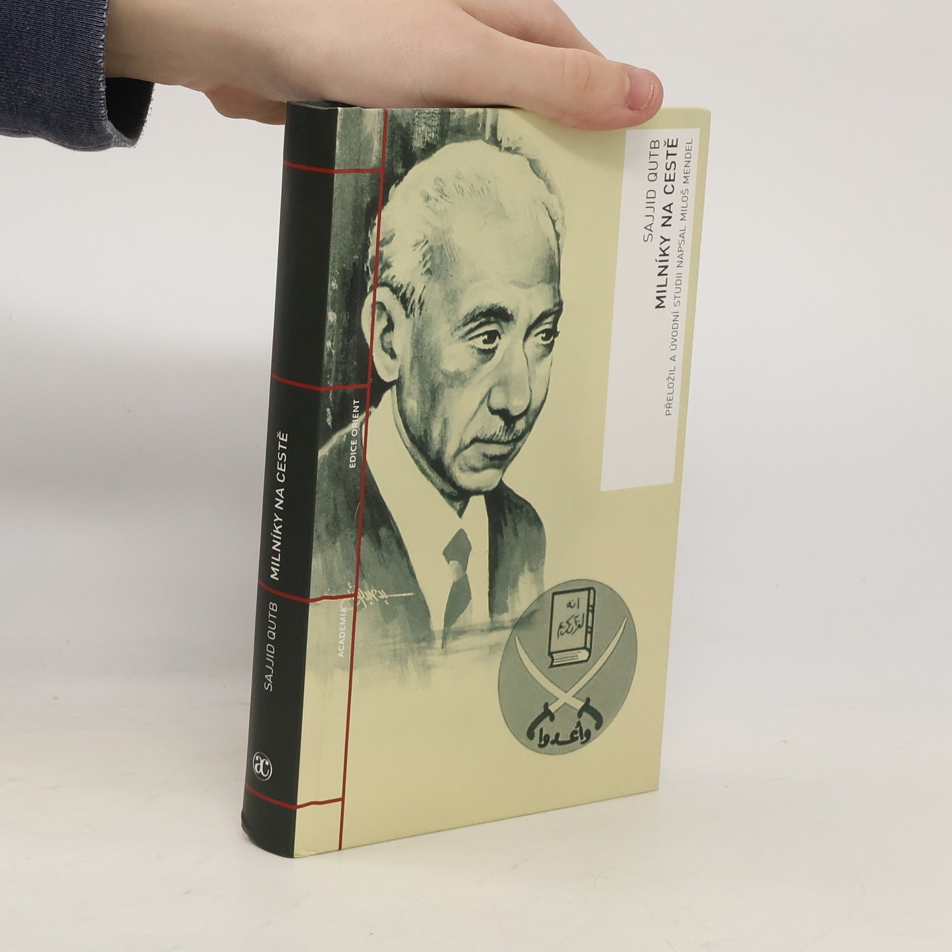 Sajjid Qutb Milníky na cestě