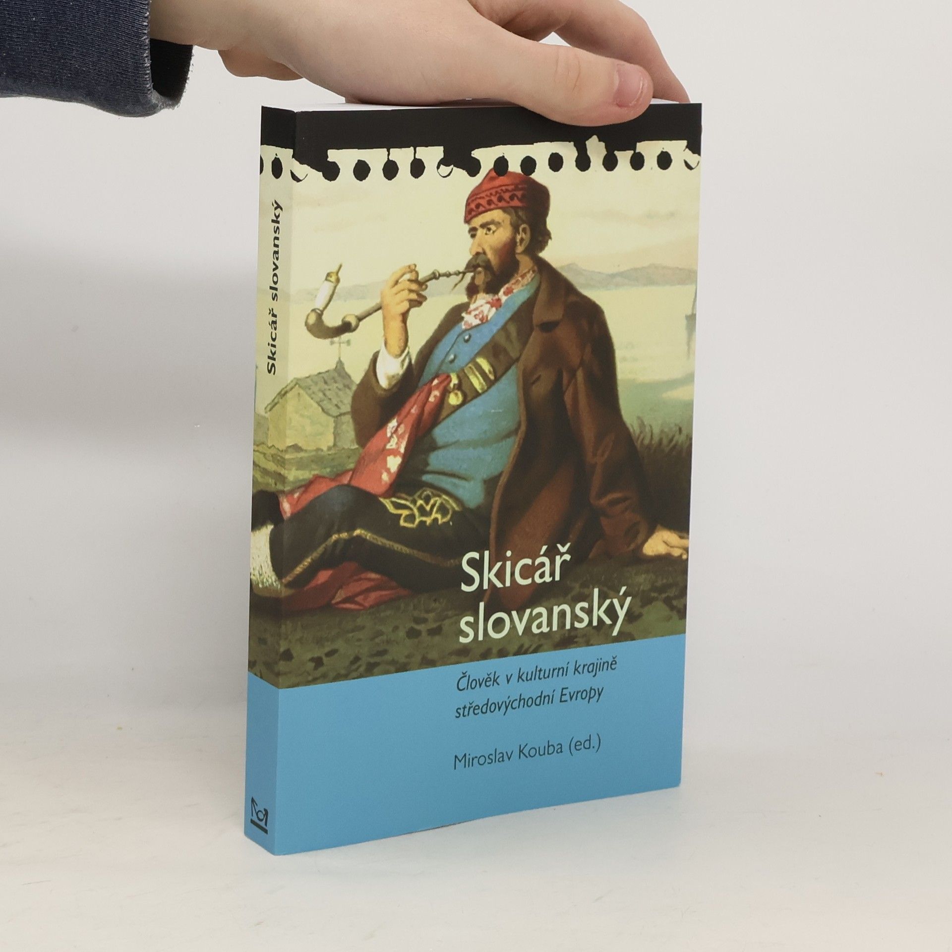 Skicář slovanský - Člověk v kulturní krajině středovýchodní Evropy