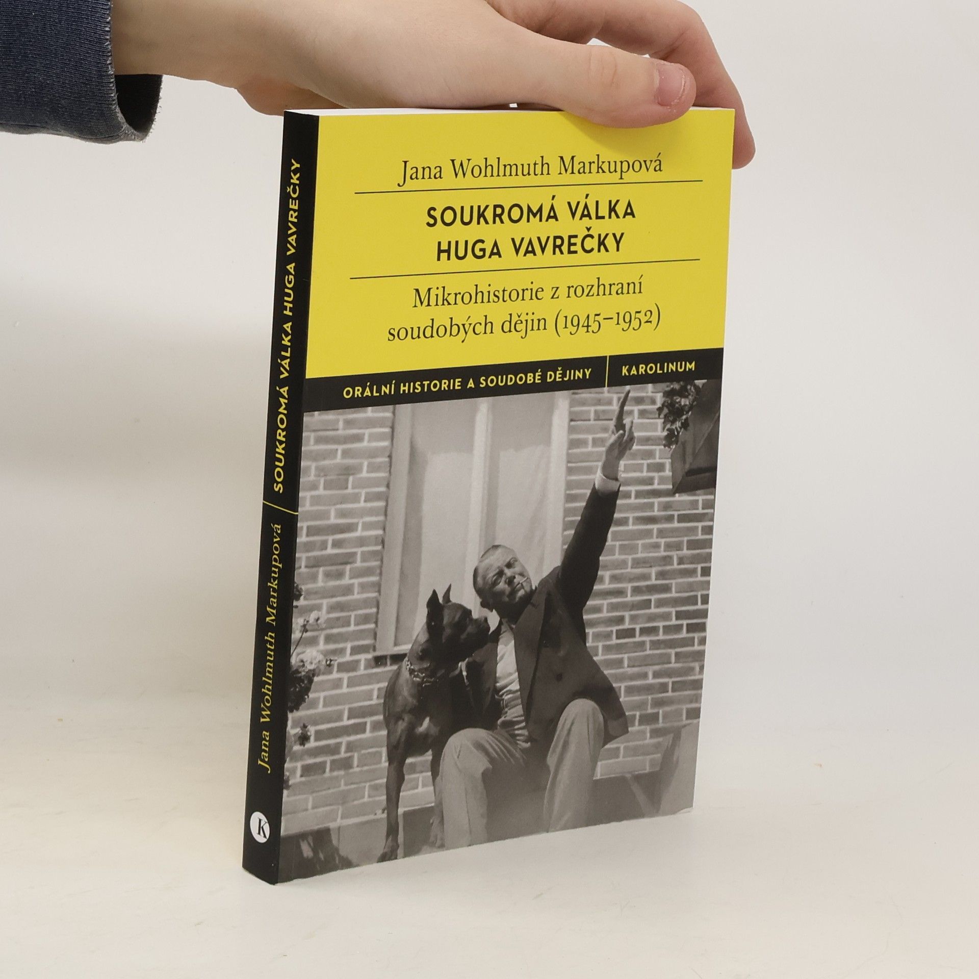 Jana Wohlmuth Markupová Soukromá válka Huga Vavrečky