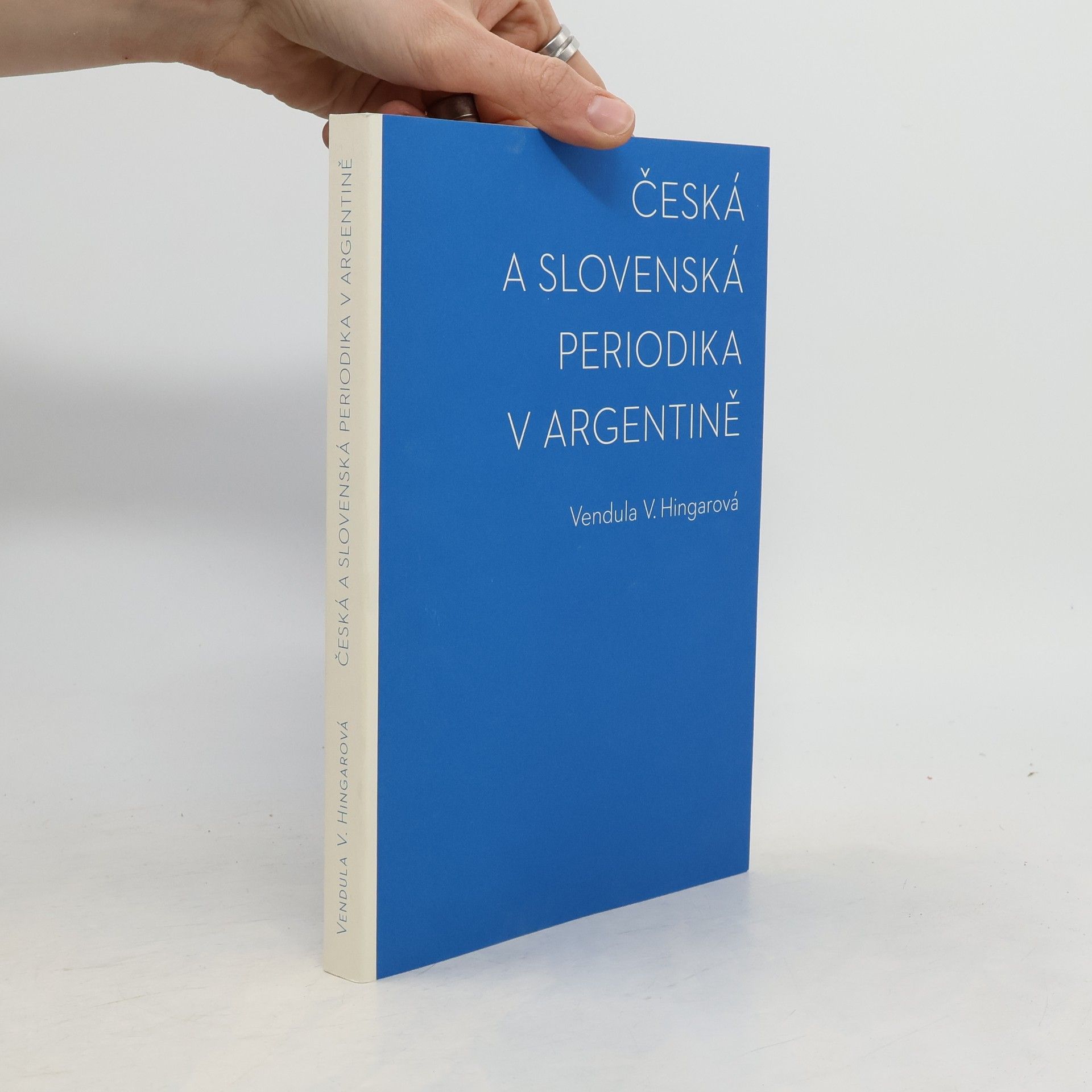 Vendula Hingarová Česká a slovenská periodika v Argentině