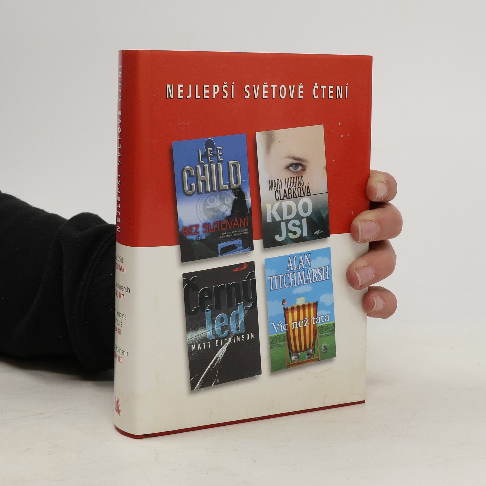 Mary Higgins Clark Nejlepší světové čtení. Bez slitování. Kdo jsi. Černý led. Víc než táta