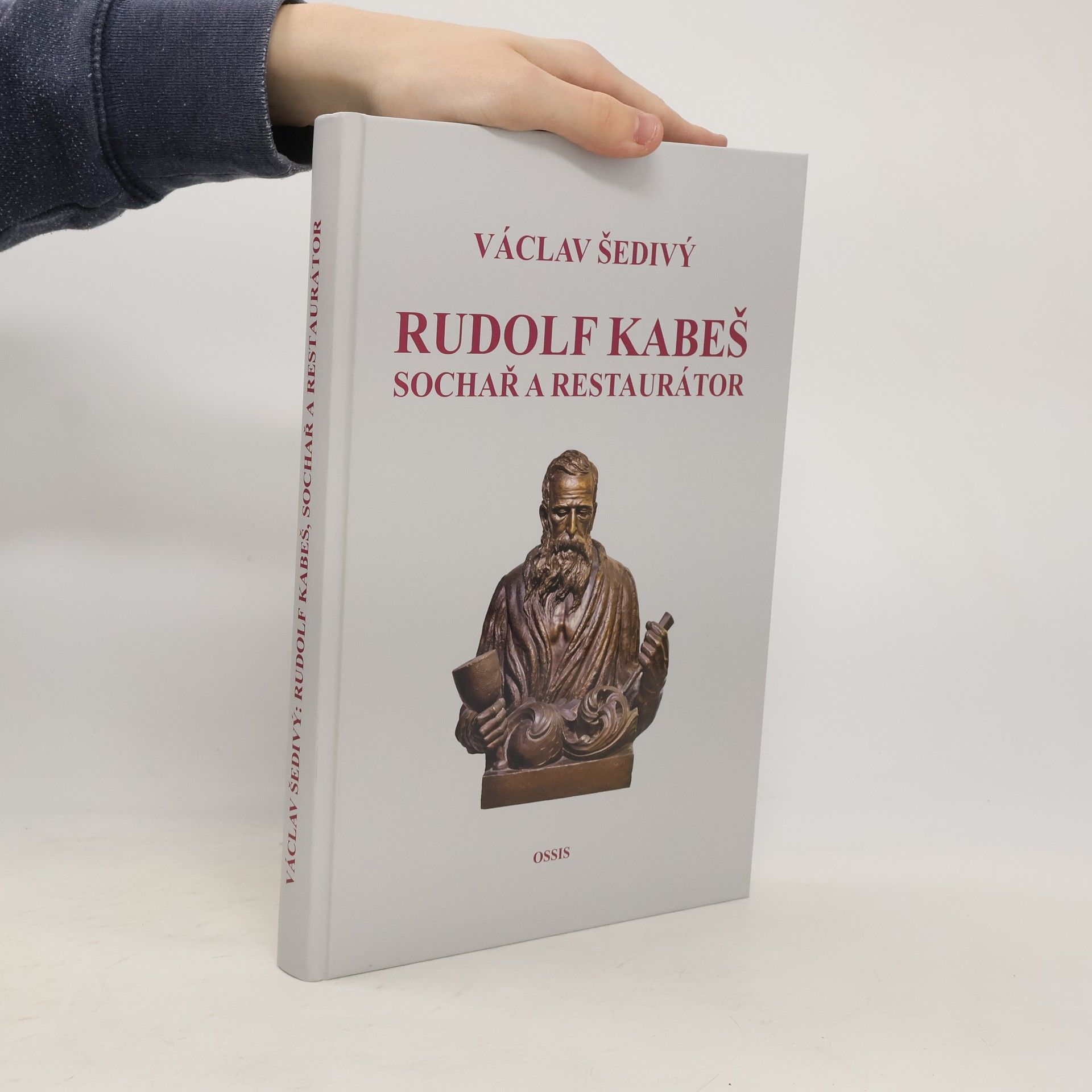 Václav Šedivý Rudolf Kabeš - sochař a restaurátor