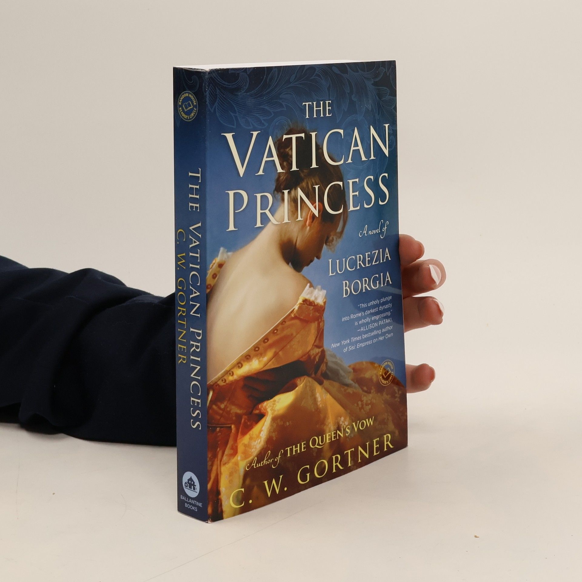 C. W. Gortner The Vatican Princess: A Novel of Lucrezia Borgia