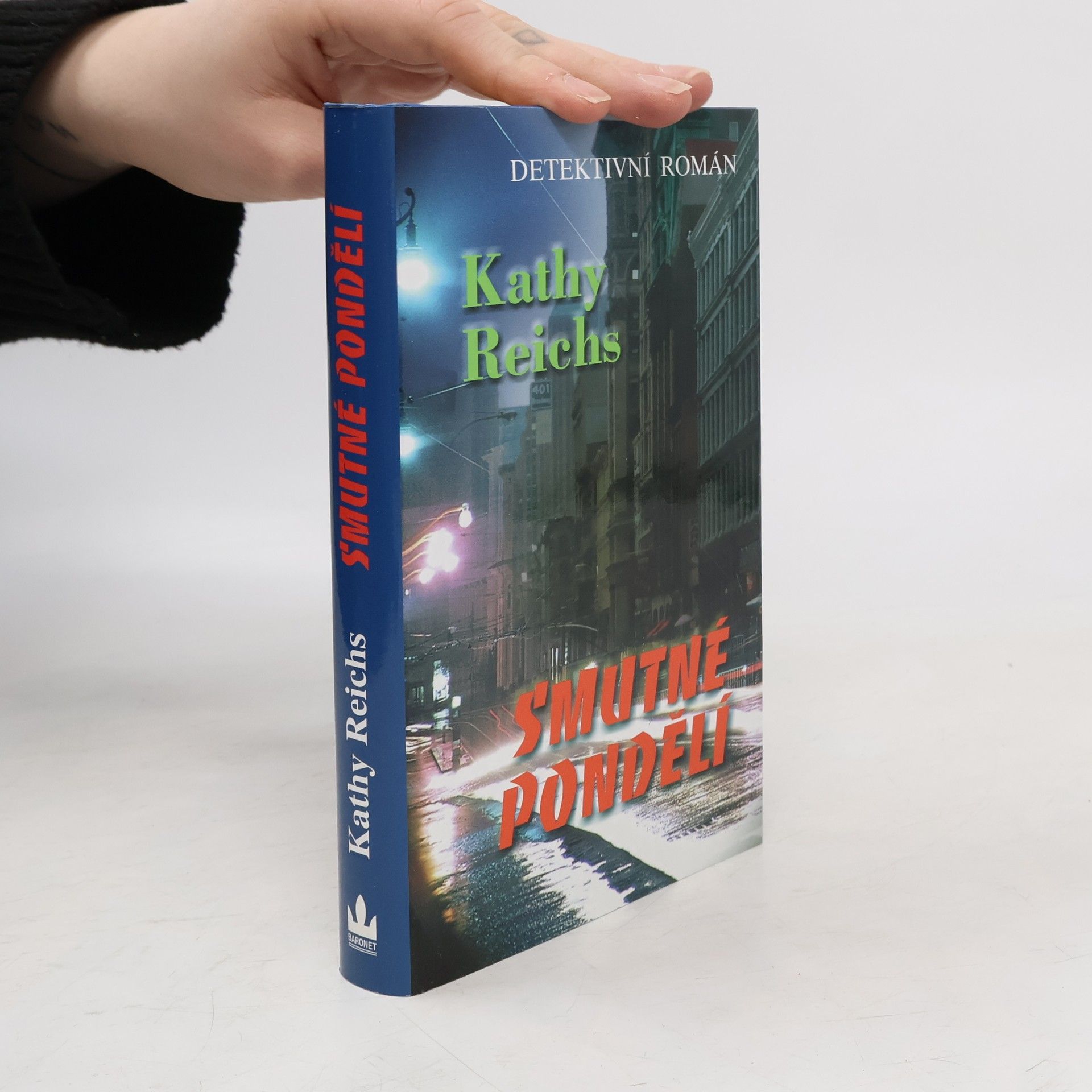 Kathy Reichs Smutné pondělí