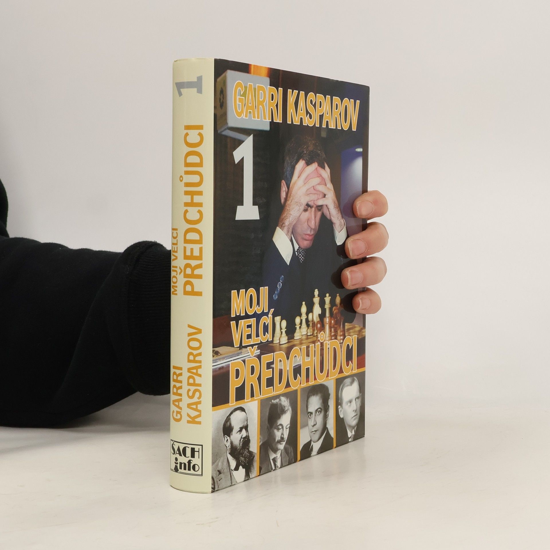 Garry Kasparov Moji velcí předchůdci 1. díl