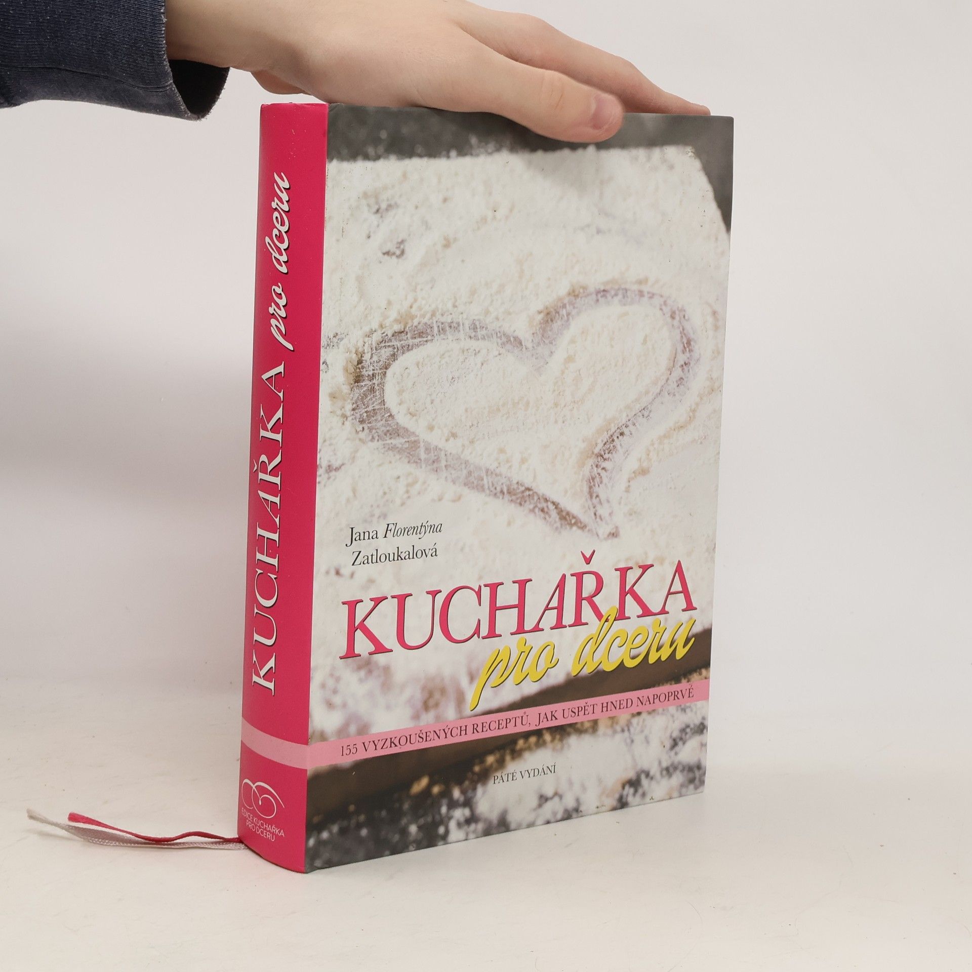 Jana Florentýna Pišová Kuchařka pro dceru