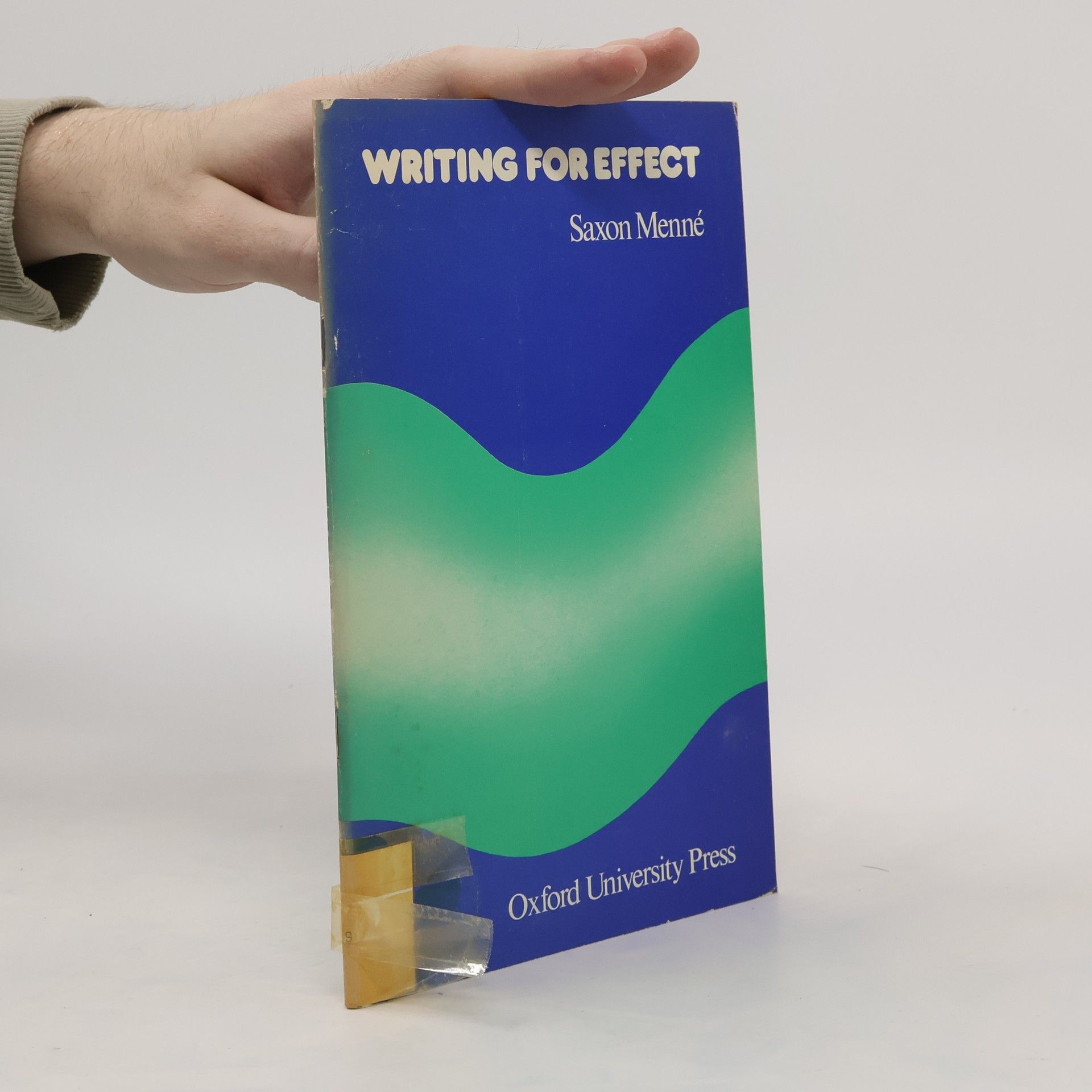 . Saxon Menne Writing for Effect