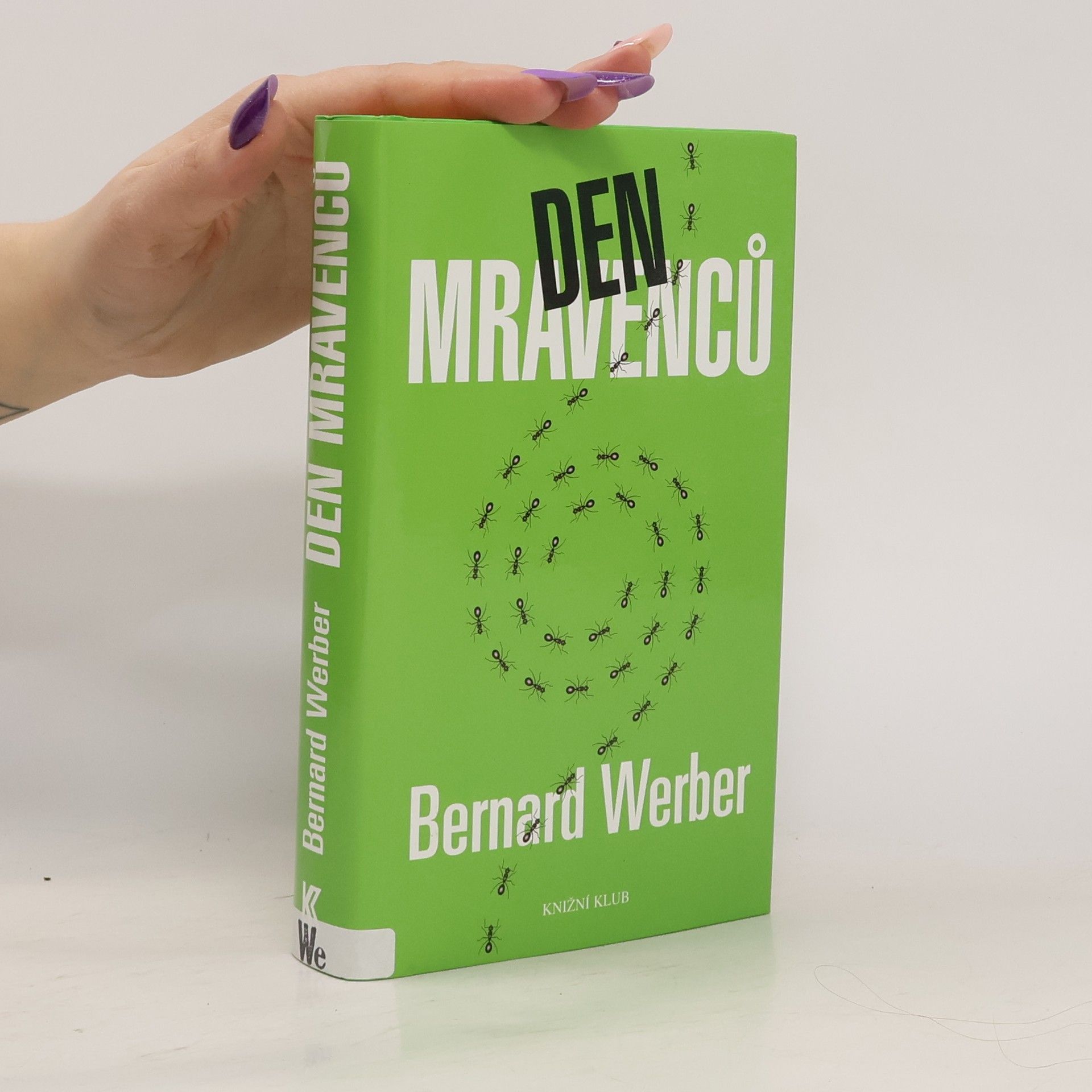 Bernard Werber Den mravenců