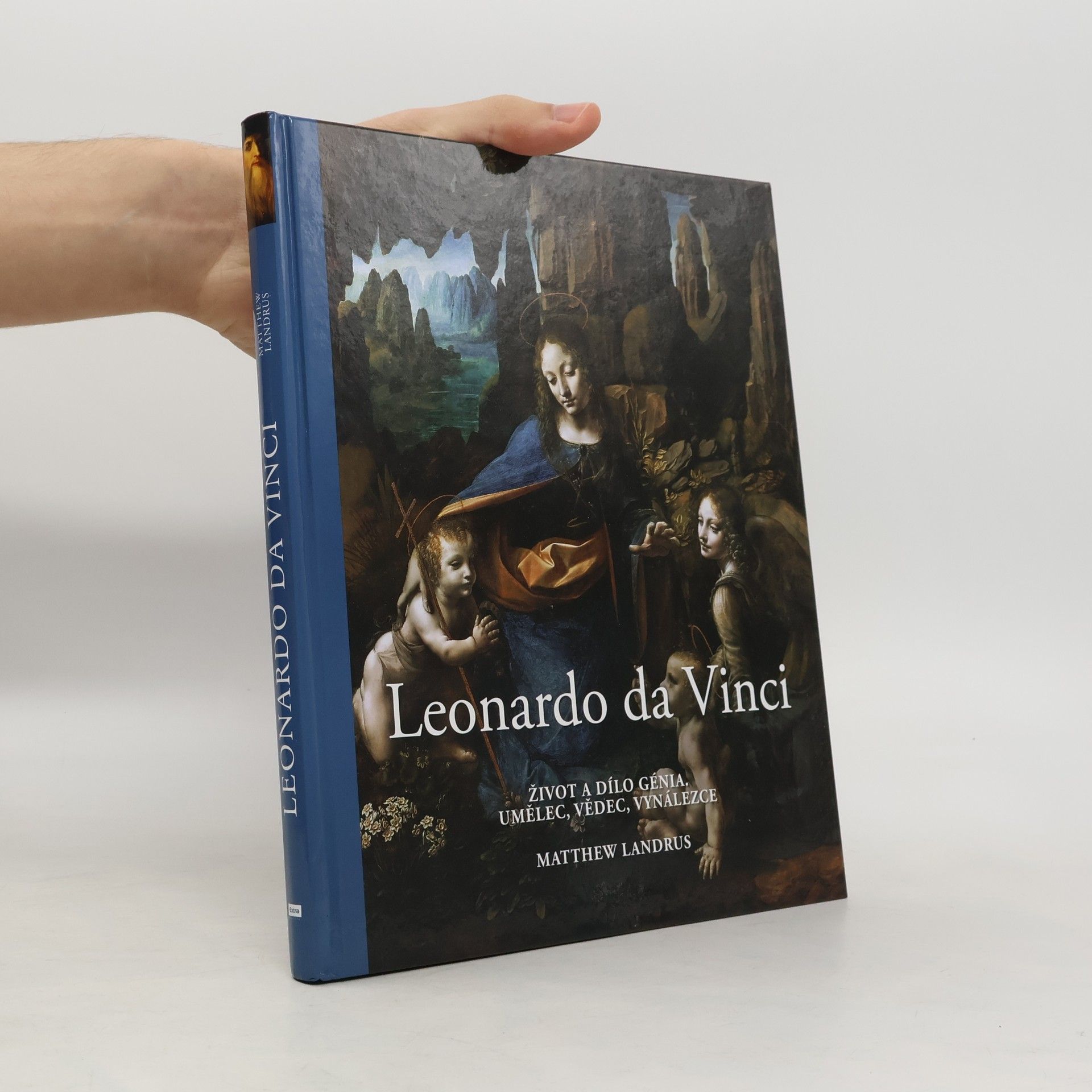 Leonardo da Vinci : život a dílo génia