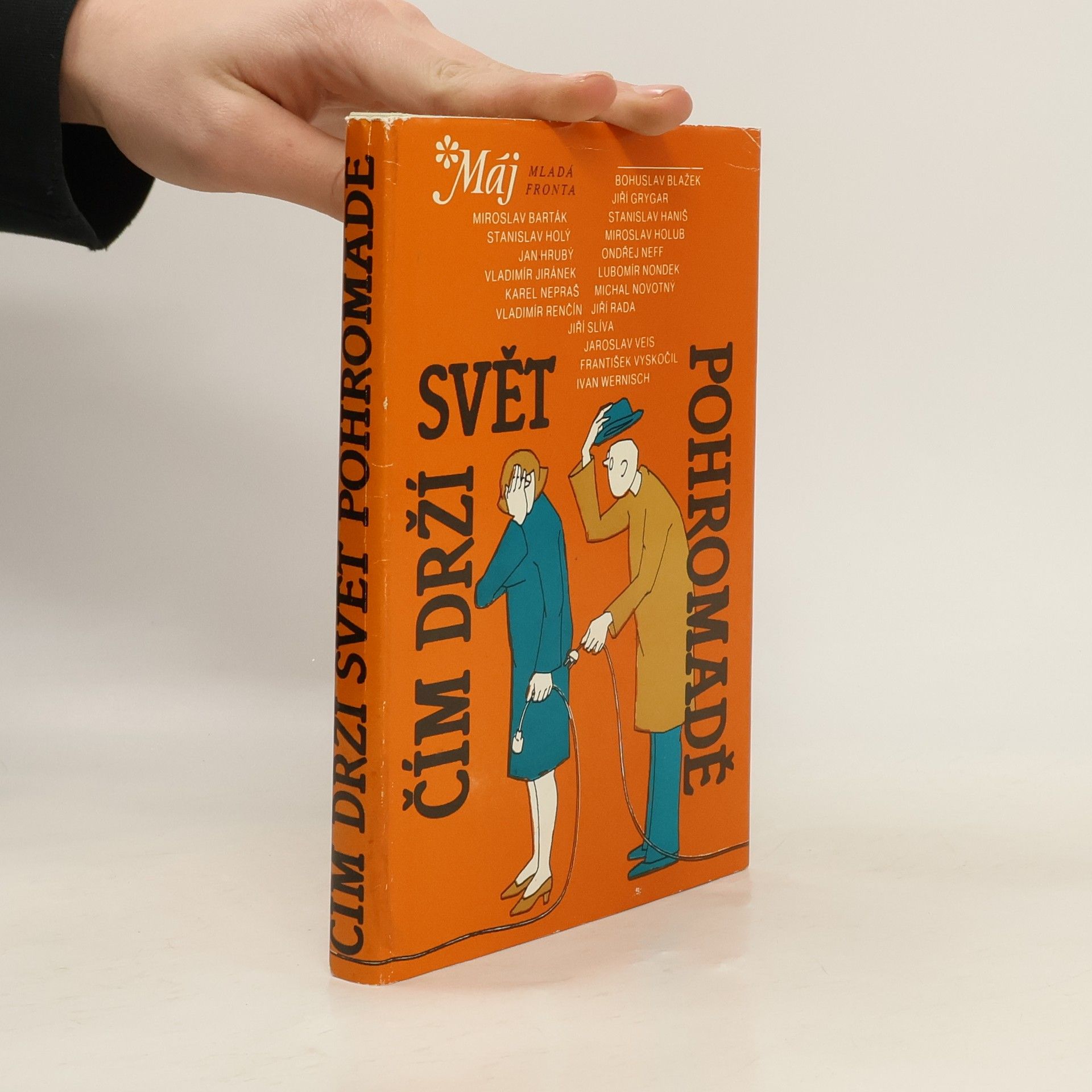 Jaroslav Veis Čím drží svět pohromadě. Fejetony