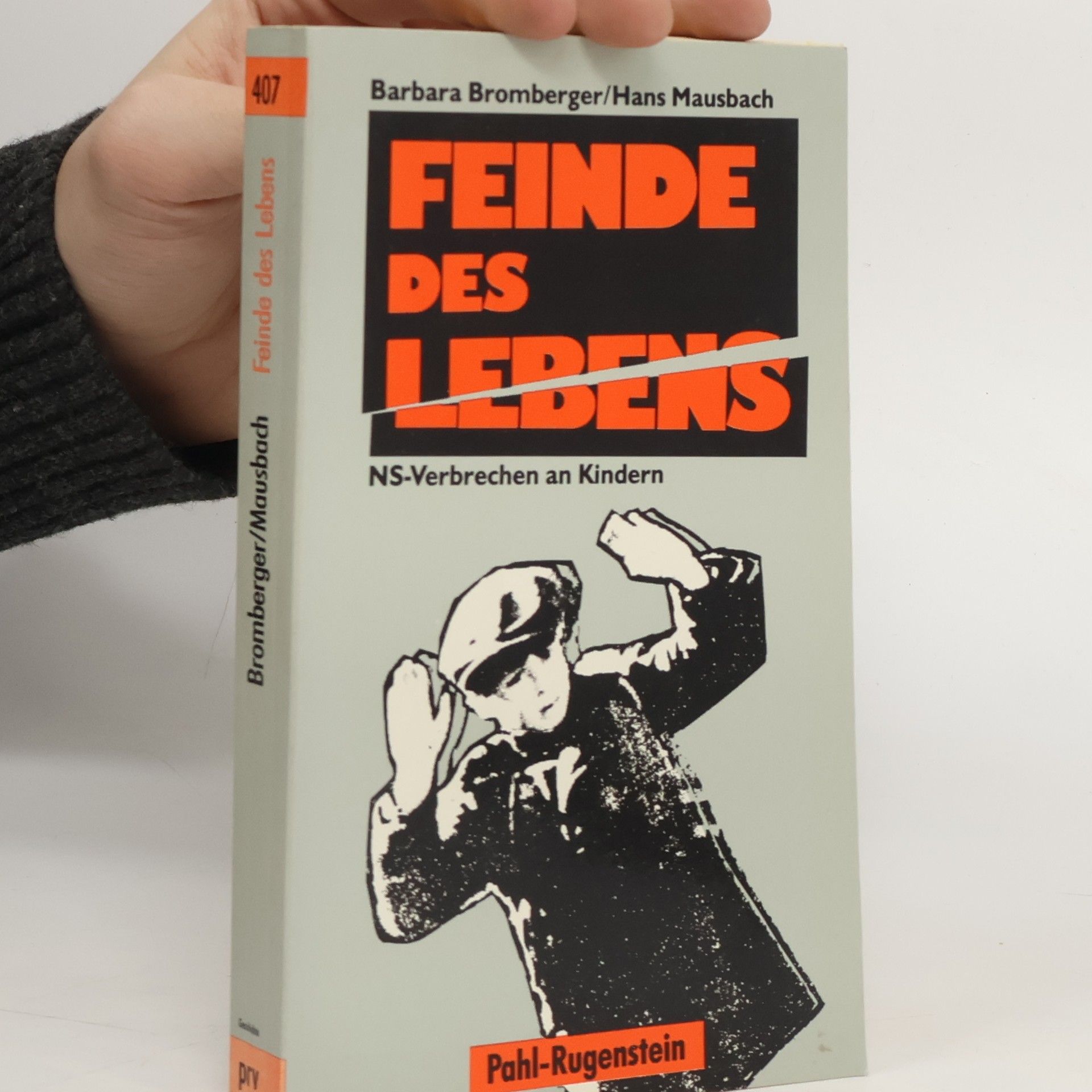 Barbara Bromberger Feinde des Lebens