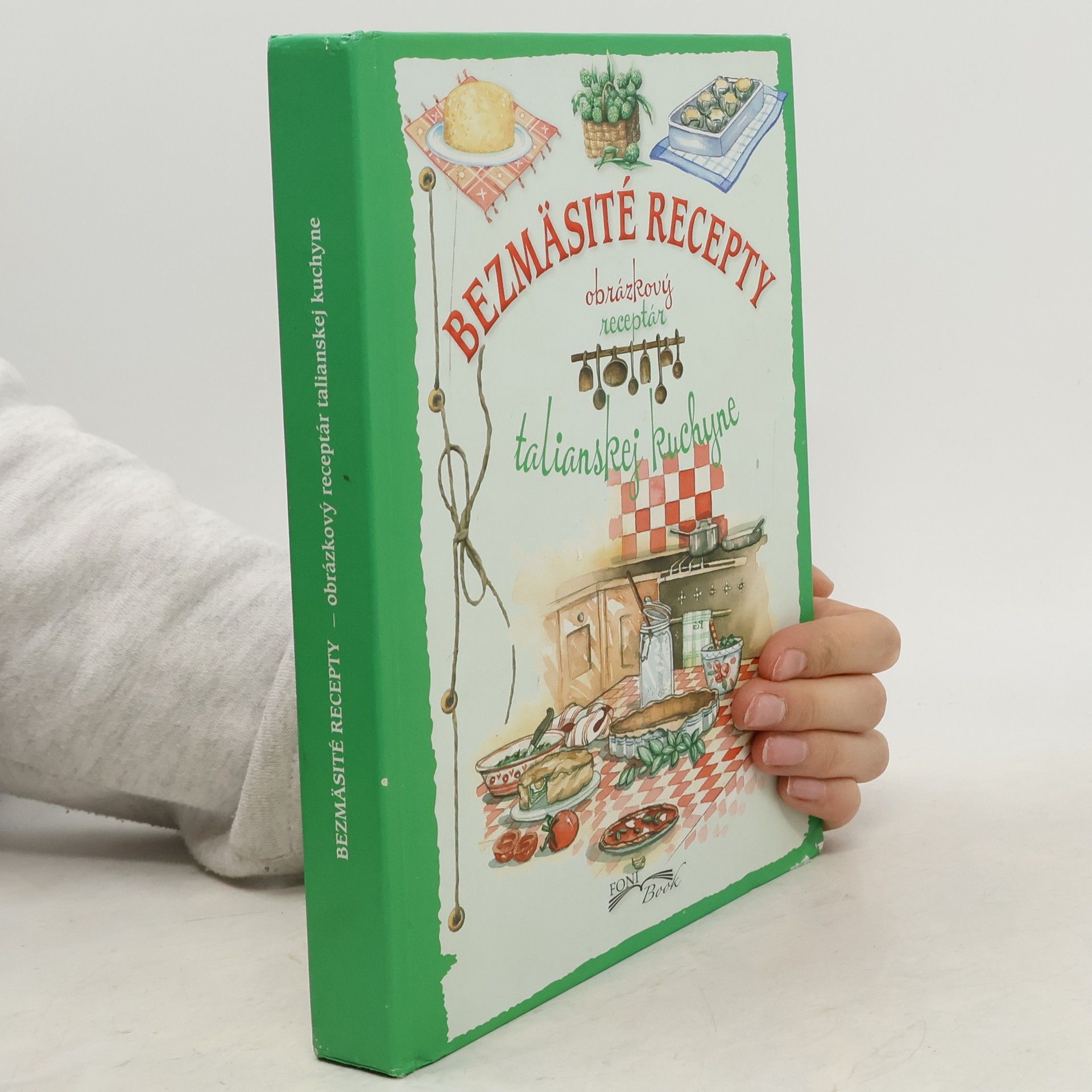 Collectif d'auteurs Bezmäsité recepty talianskej kuchyne