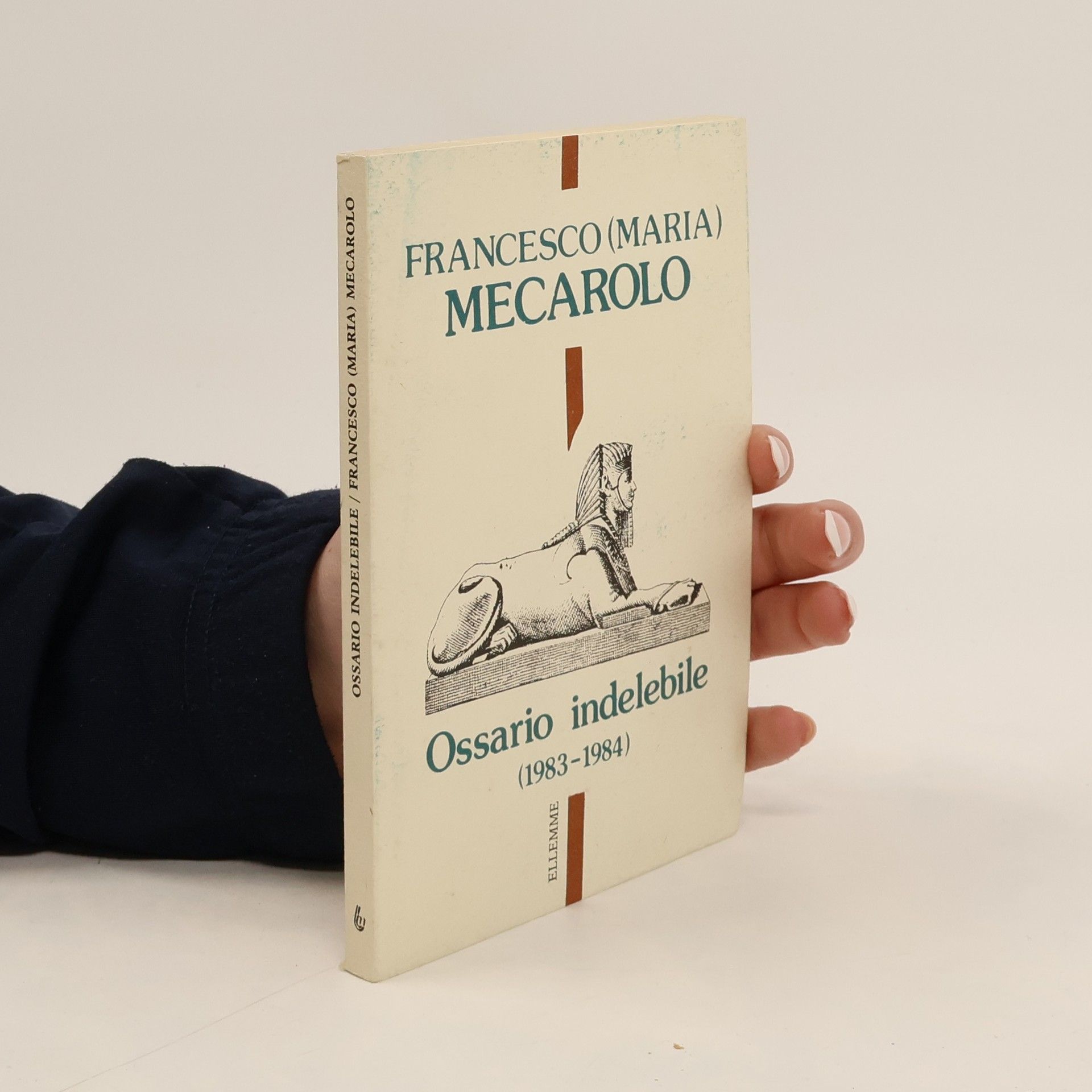 Francesco Maria Mecarolo Ossario indelebile (1983-1984)