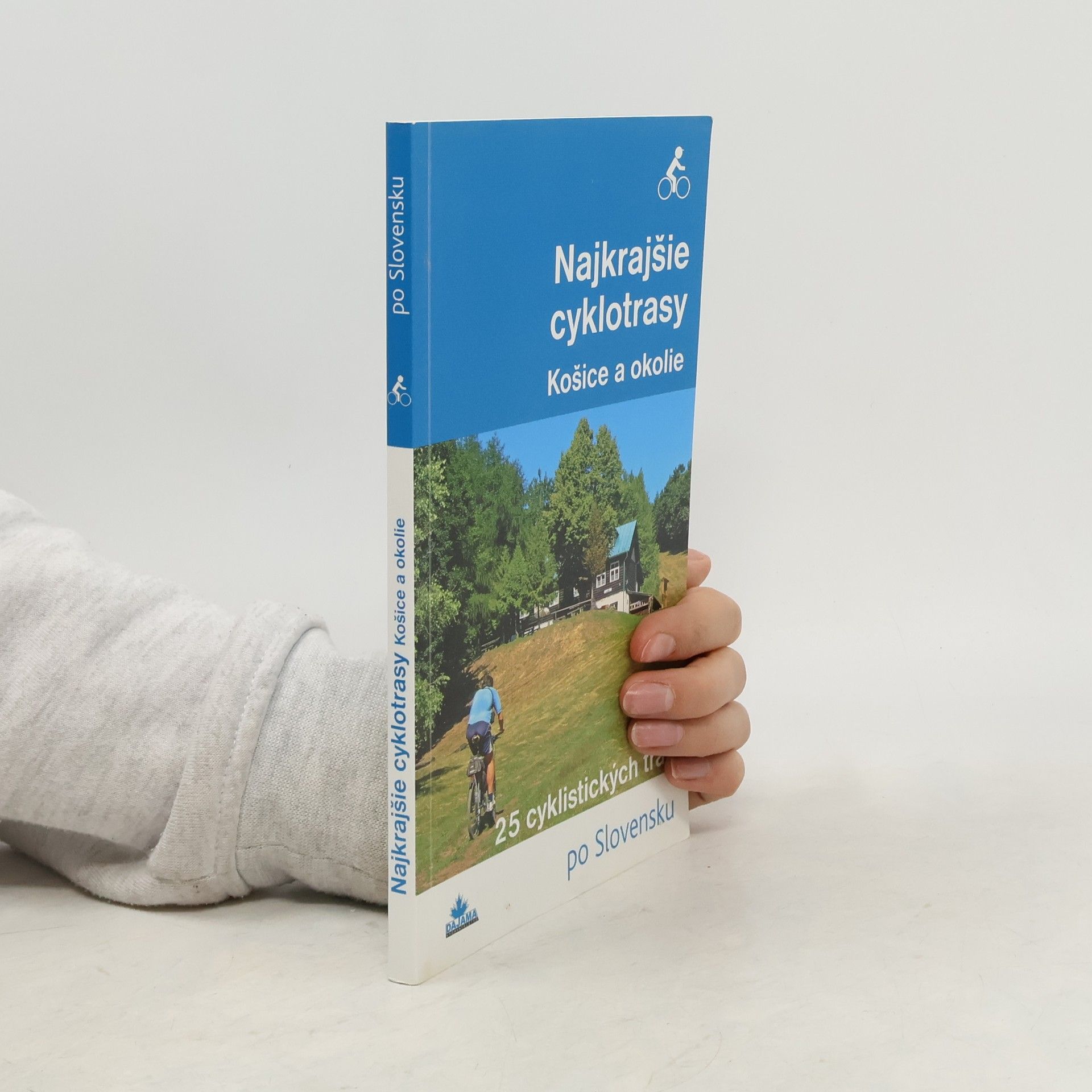 Karol Mizla Najkrajšie cyklotrasy Košice a okolie