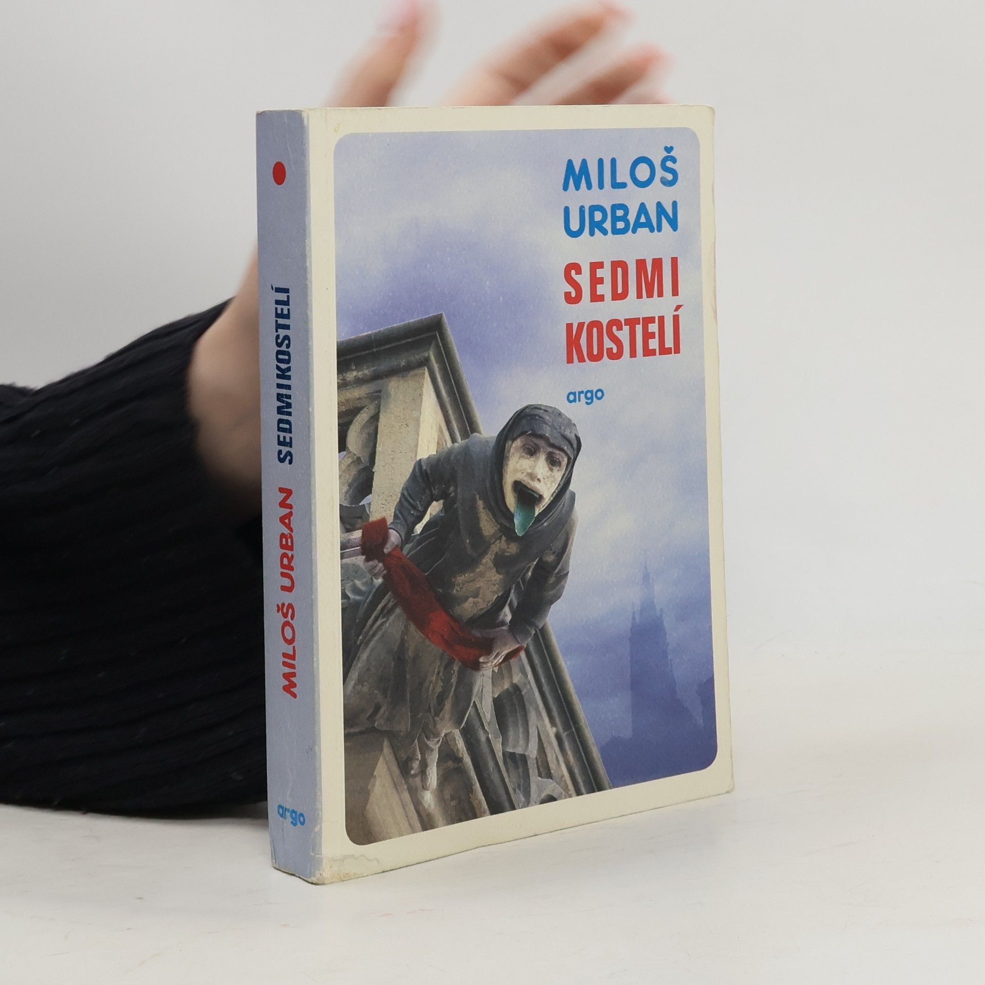 Miloš Urban Sedmikostelí