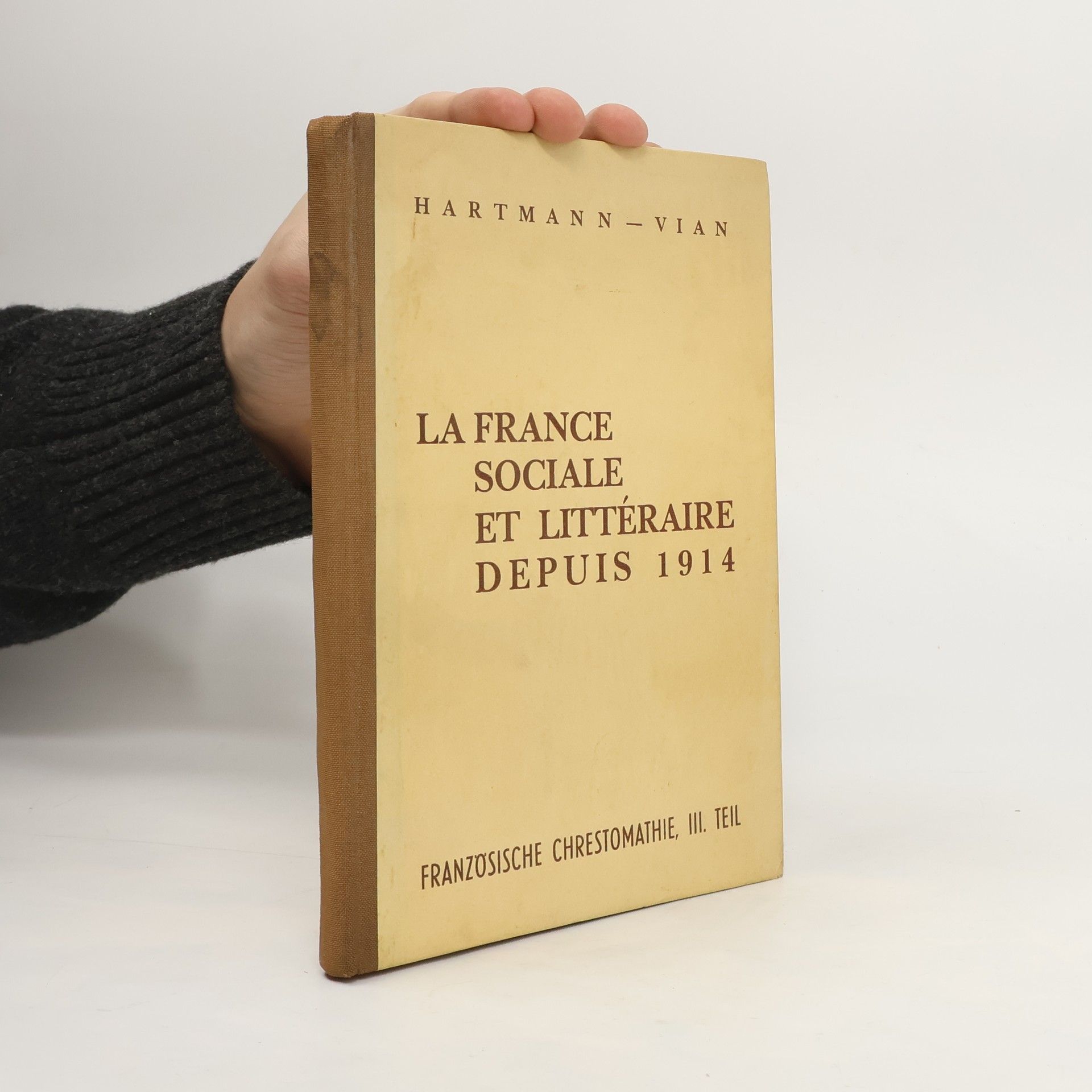 Stephan Hartmann La France sociale et littéraire de 1600 à 1850 III.