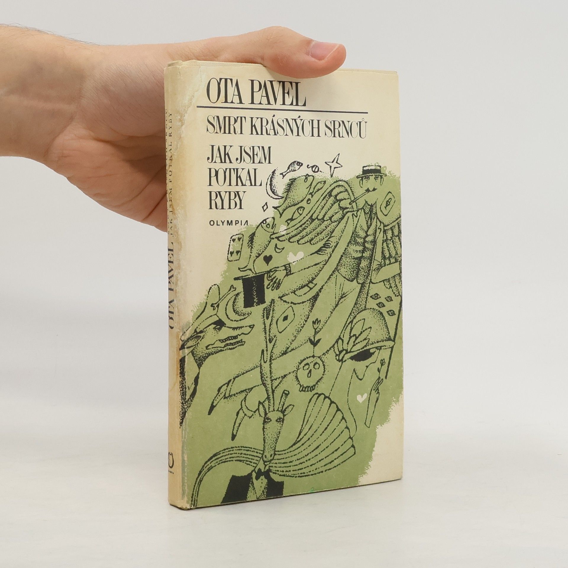 Ota Pavel Smrt krásných srnců. Jak jsem potkal ryby