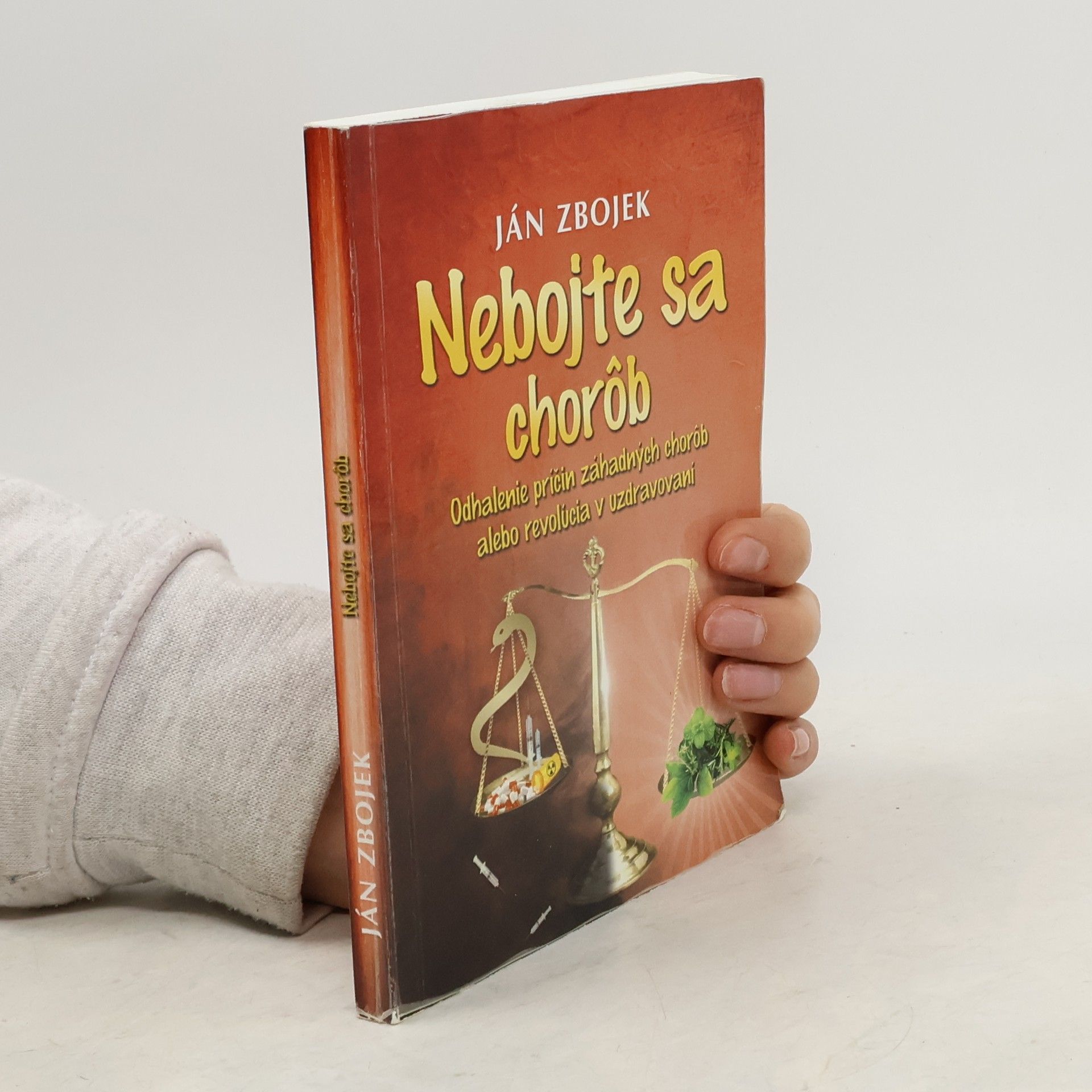 Ján Zbojek Nebojte sa chorôb